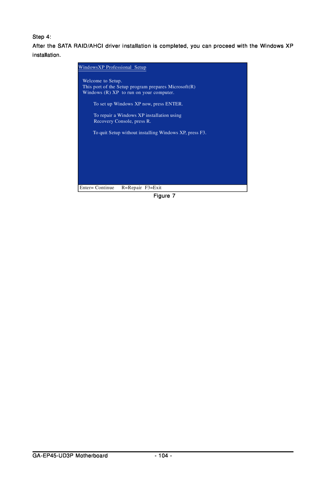 Gigabyte GA-EP45-UD3P user manual WindowsXP Professional Setup Welcome to Setup 