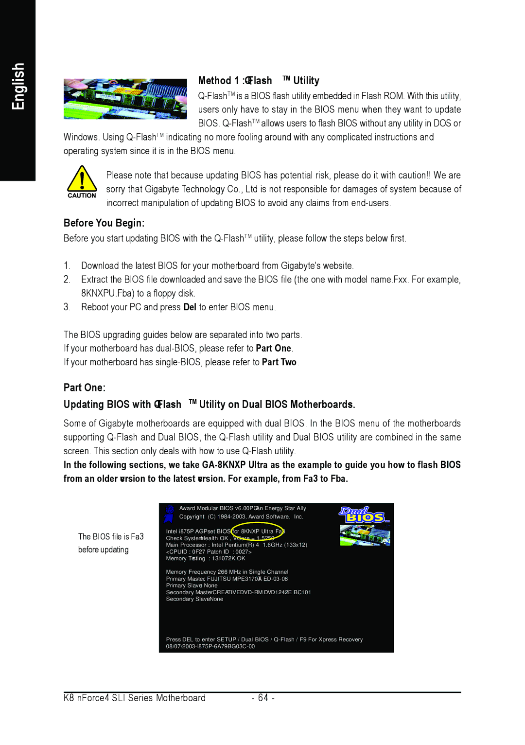 Gigabyte GA-K8N-SLI, GA-K8NULTRA-SLI user manual Method 1 Q-FlashTMUtility, Before You Begin 