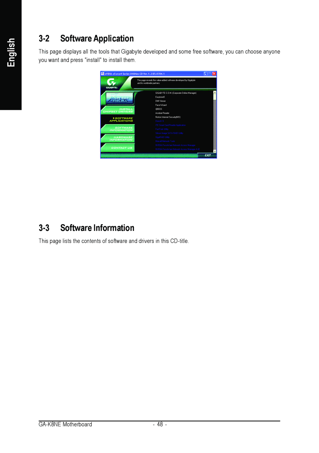 Gigabyte GA-K8NE user manual Software Application, Software Information 