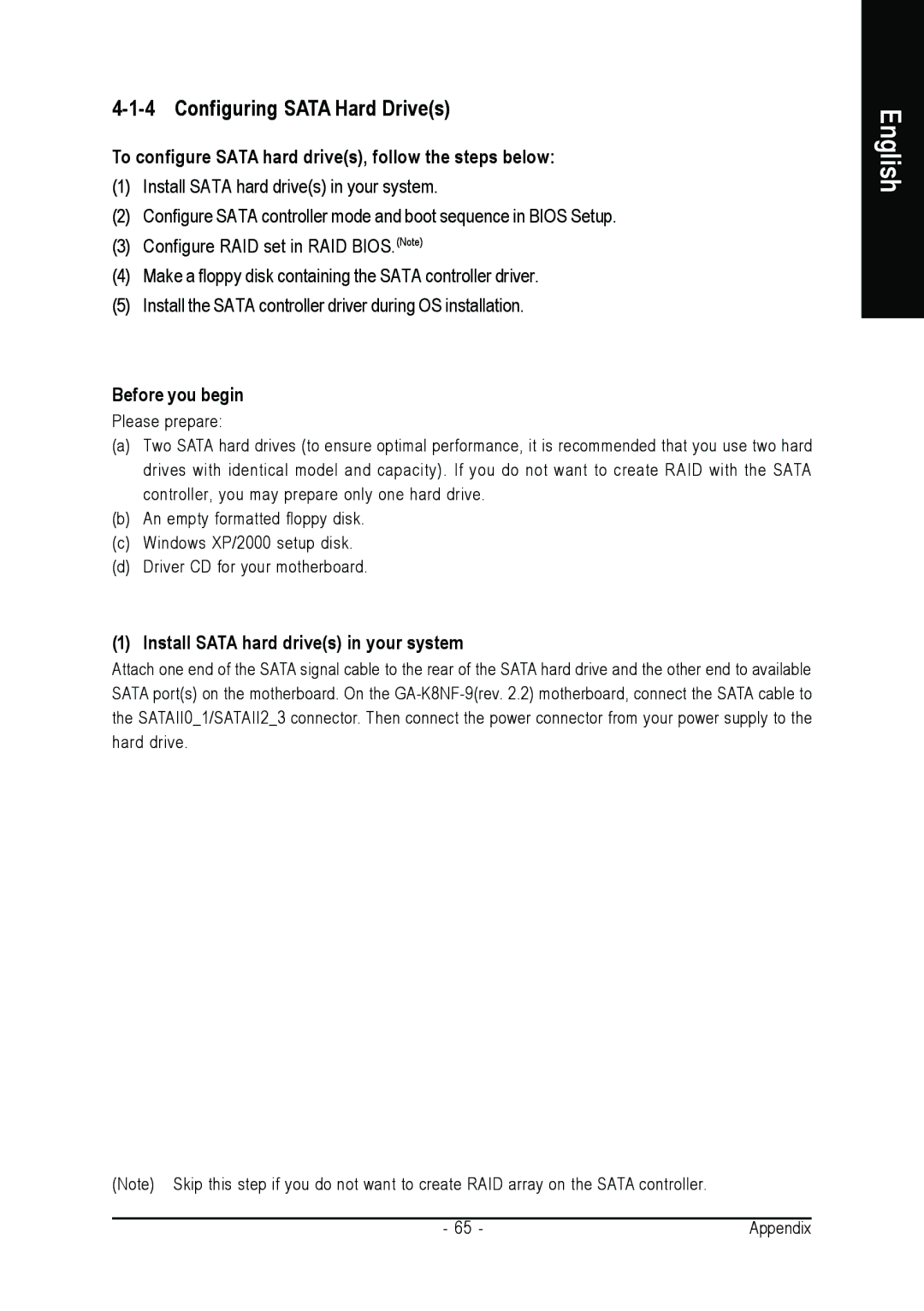 Gigabyte GA-K8NF-9 user manual Configuring Sata Hard Drives, To configure Sata hard drives, follow the steps below 