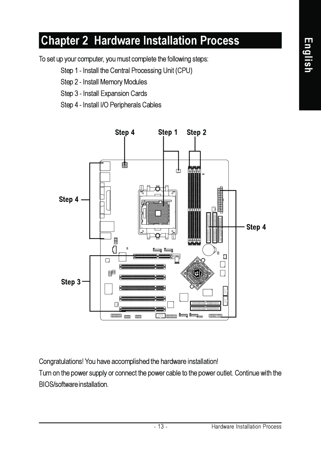 Gigabyte GA-K8NS Pro user manual Hardware Installation Process, Step 