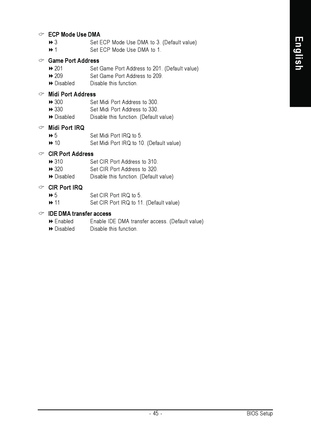 Gigabyte GA-K8NS ULTRA-939 ECP Mode Use DMA, Game Port Address, Midi Port Address, Midi Port IRQ, CIR Port Address 