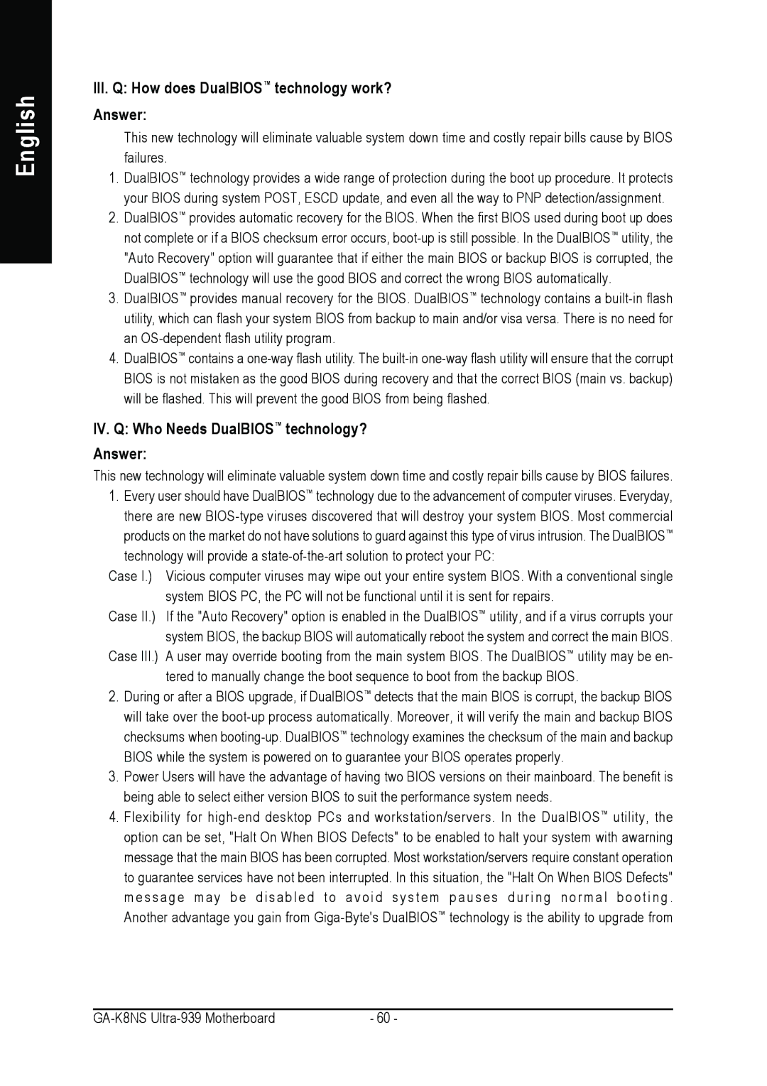 Gigabyte GA-K8NS ULTRA-939 III. Q How does DualBIOS technology work? Answer, IV. Q Who Needs DualBIOS technology? Answer 