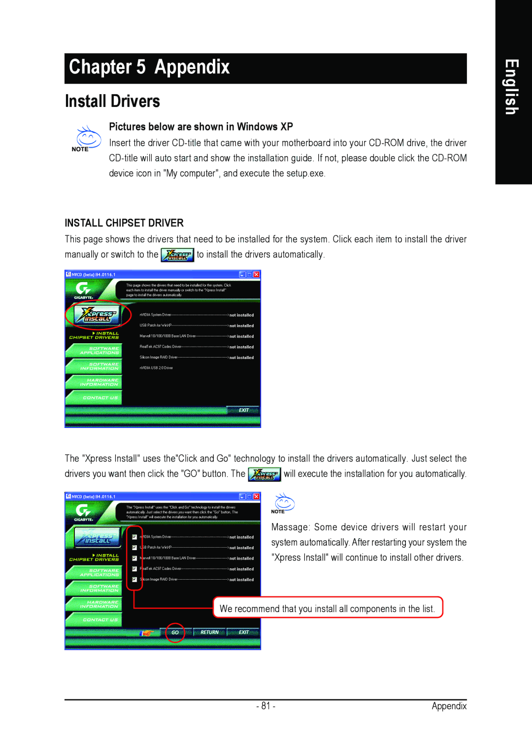 Gigabyte GA-K8NS ULTRA-939 user manual Install Drivers, Pictures below are shown in Windows XP 