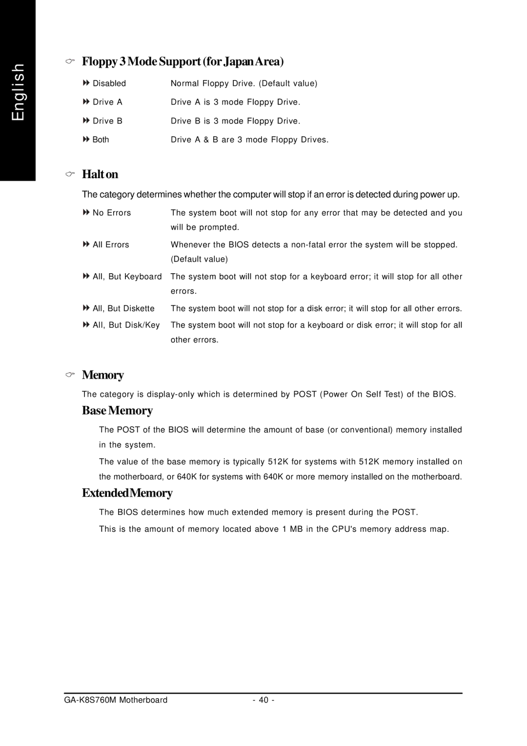 Gigabyte GA-K8S760M user manual Floppy 3 Mode Support forJapanArea, Halton, Base Memory, ExtendedMemory 