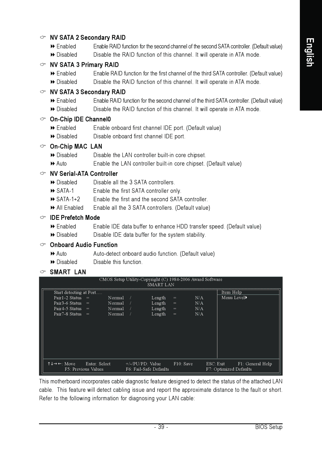 Gigabyte GA-M57SLI-S4 NV Sata 2 Secondary RAID, NV Sata 3 Primary RAID, NV Sata 3 Secondary RAID, On-Chip IDE Channel0 