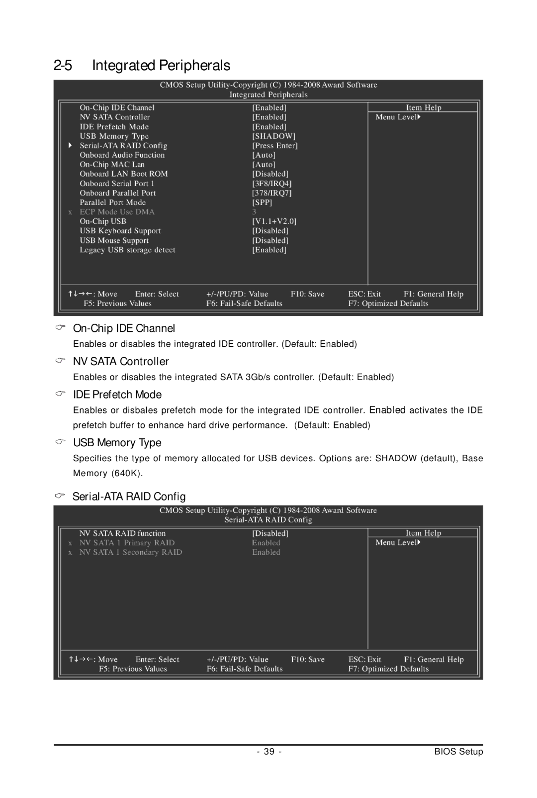 Gigabyte GA-M61PME-S2P On-Chip IDE Channel, NV Sata Controller, IDE Prefetch Mode, USB Memory Type, Serial-ATA RAID Config 