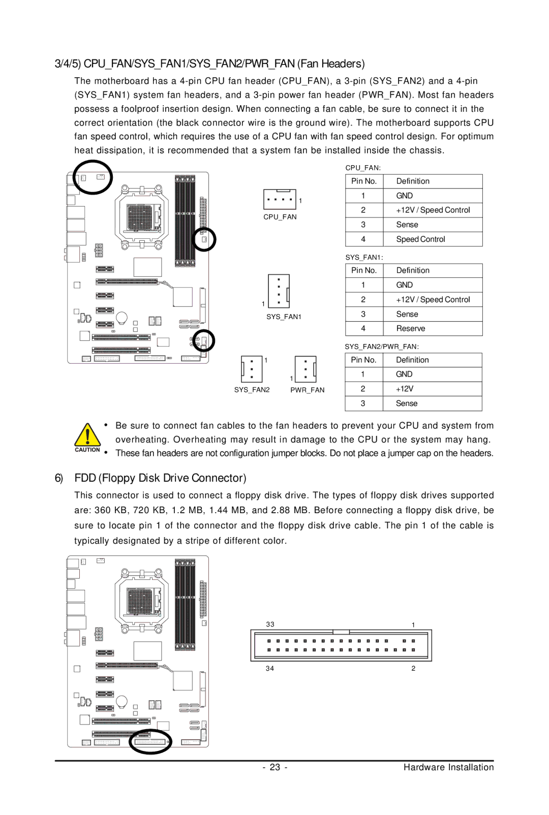 Gigabyte GA-MA770T-UD3P user manual CPUFAN/SYSFAN1/SYSFAN2/PWRFAN Fan Headers, FDD Floppy Disk Drive Connector 