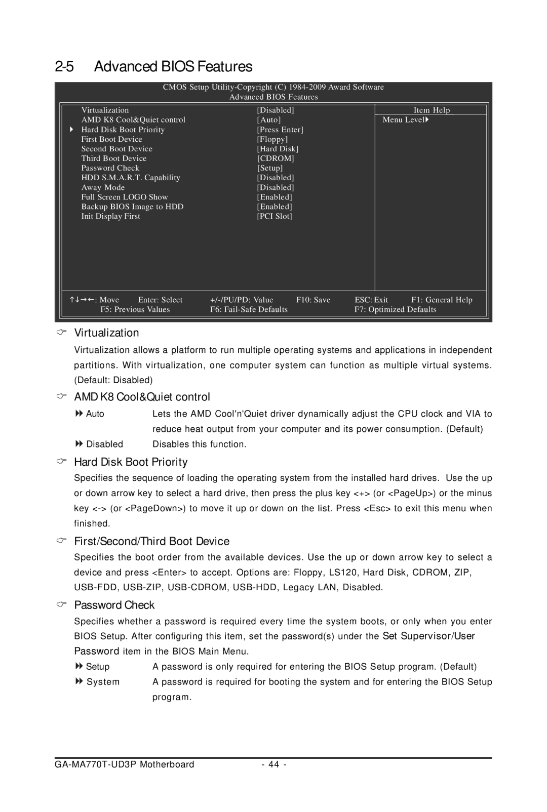 Gigabyte GA-MA770T-UD3P Virtualization, AMD K8 Cool&Quiet control, Hard Disk Boot Priority, First/Second/Third Boot Device 