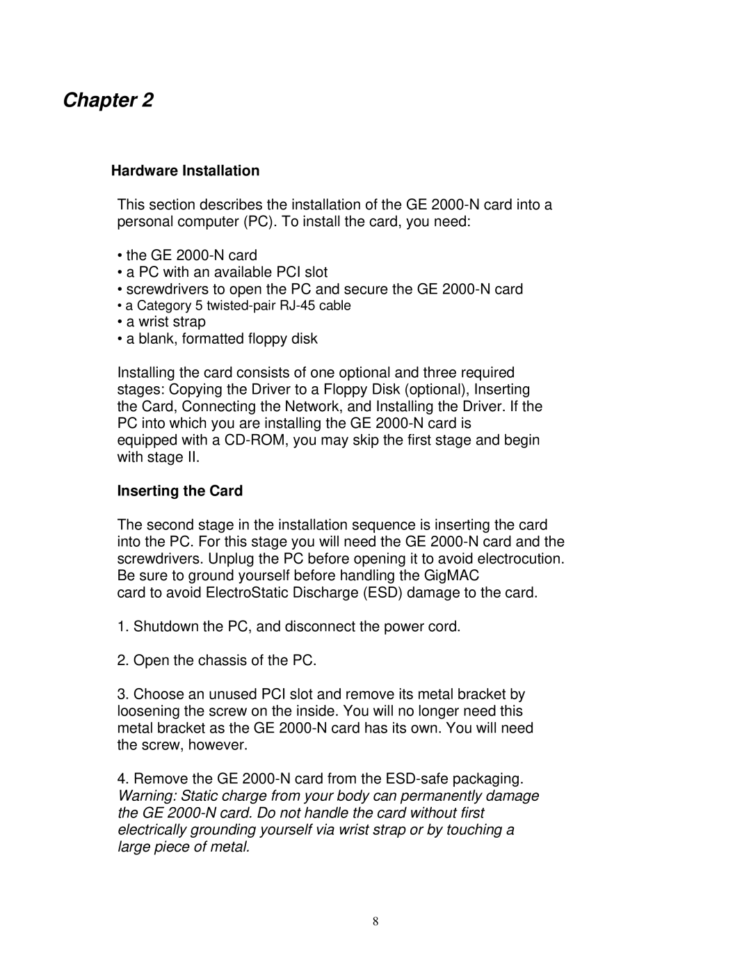 Gigabyte GE 2000-N user manual Hardware Installation, Inserting the Card 