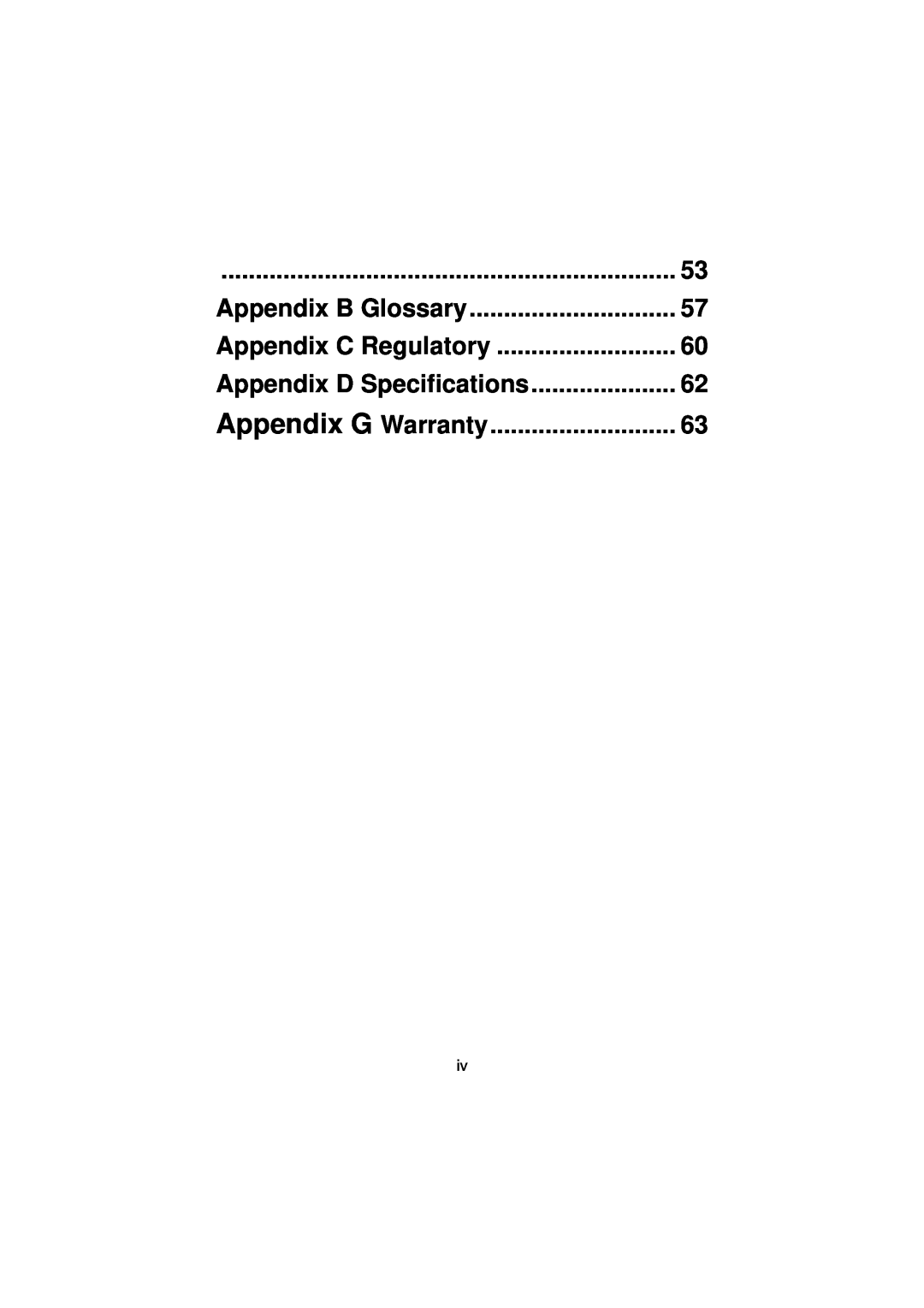 Gigabyte GN-BR01G manual Appendix B Glossary, Appendix C Regulatory, Appendix D Specifications, Appendix G Warranty 