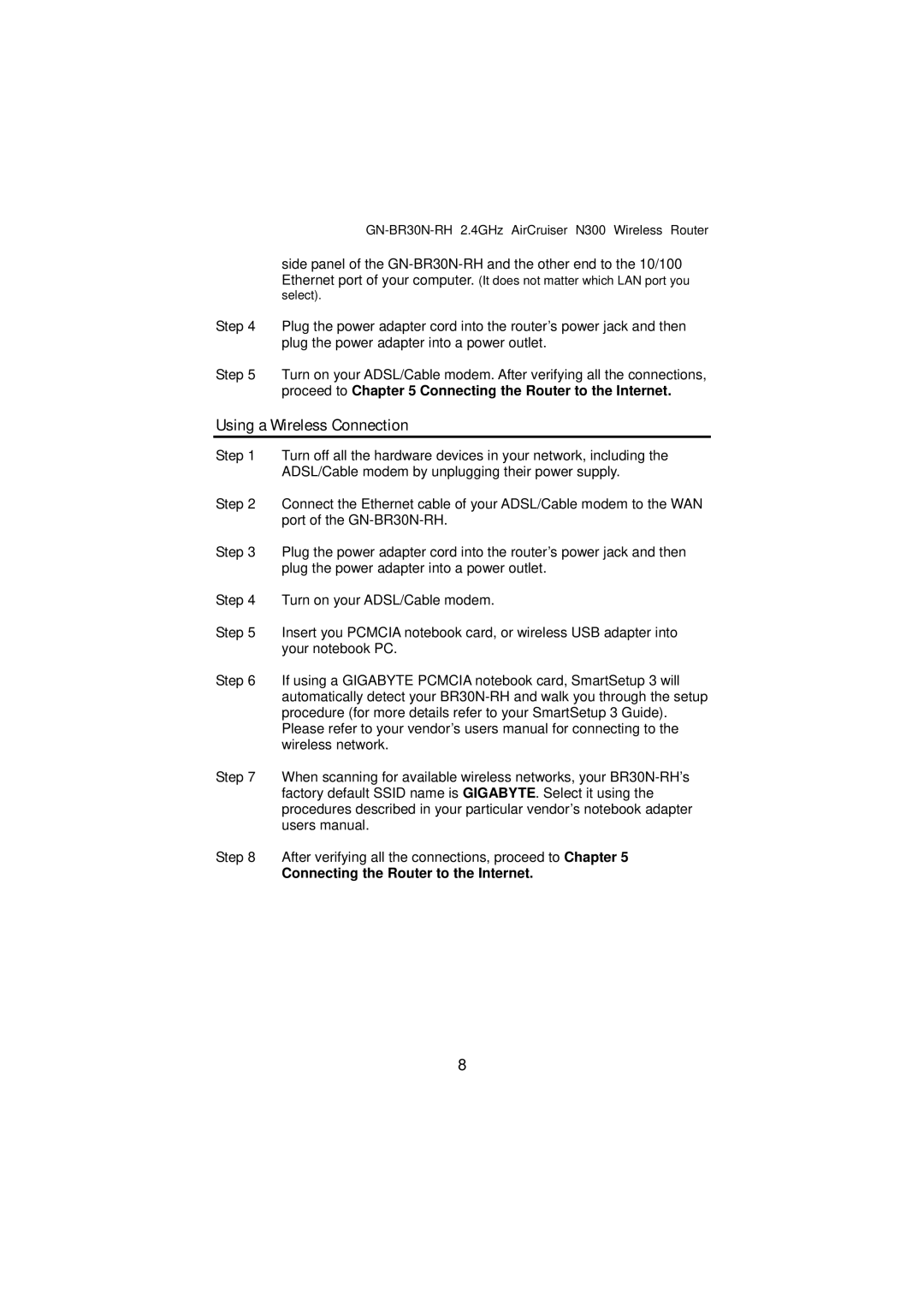 Gigabyte GN-BR30N-RH manual Using a Wireless Connection, Connecting the Router to the Internet 