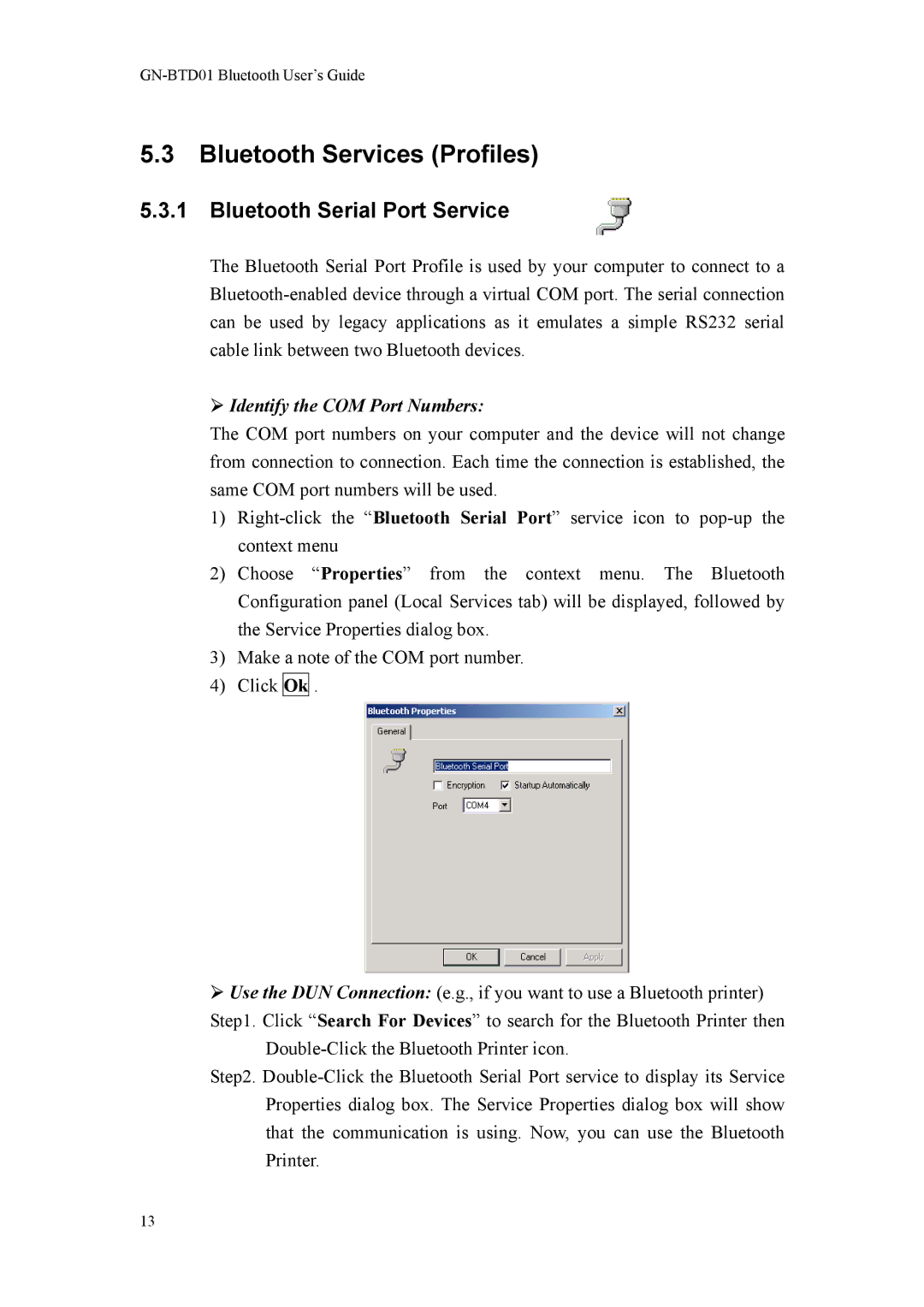 Gigabyte GN-BTD01 manual Bluetooth Services Profiles, Bluetooth Serial Port Service, Identify the COM Port Numbers 