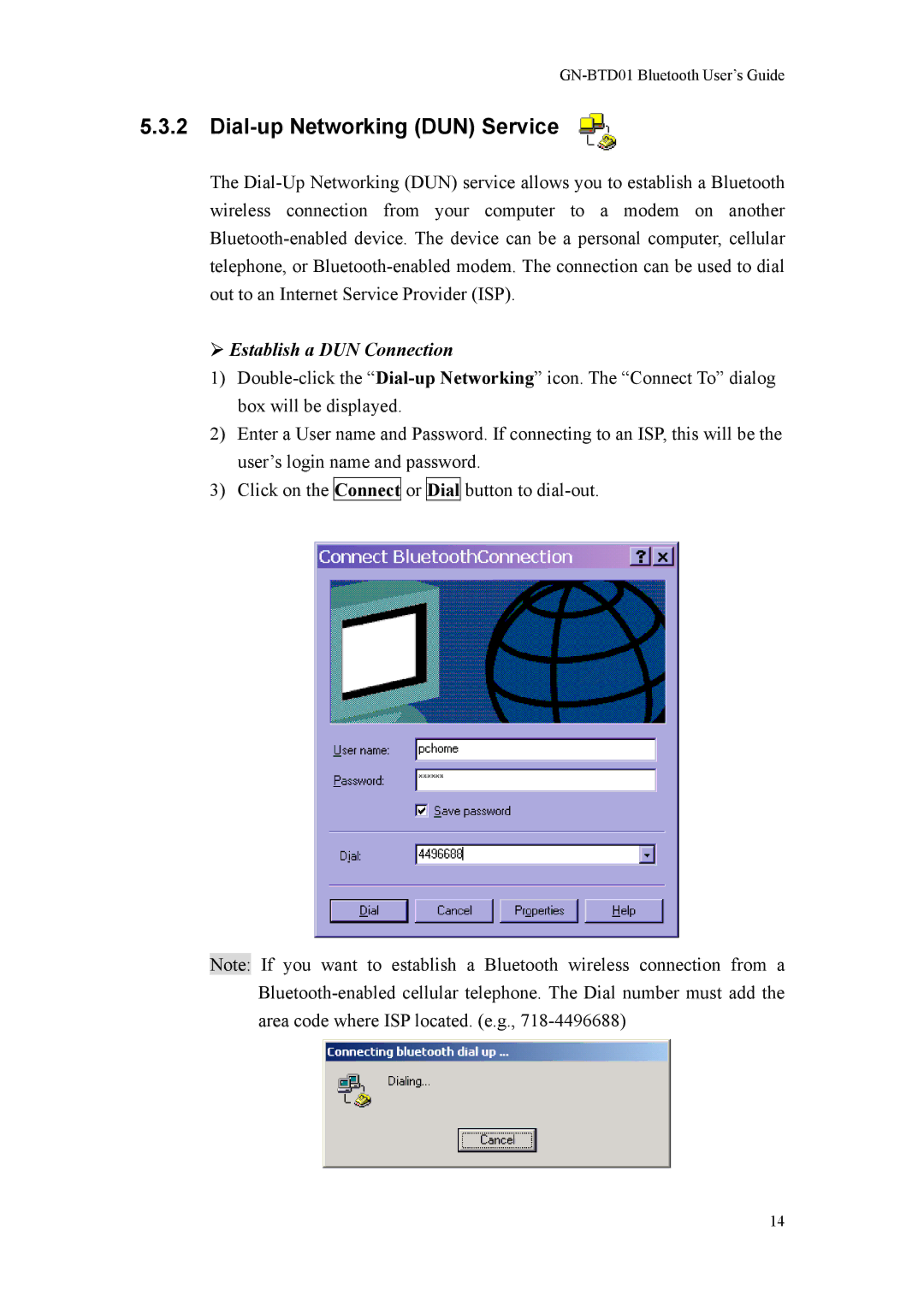 Gigabyte GN-BTD01 manual Dial-up Networking DUN Service, Establish a DUN Connection 