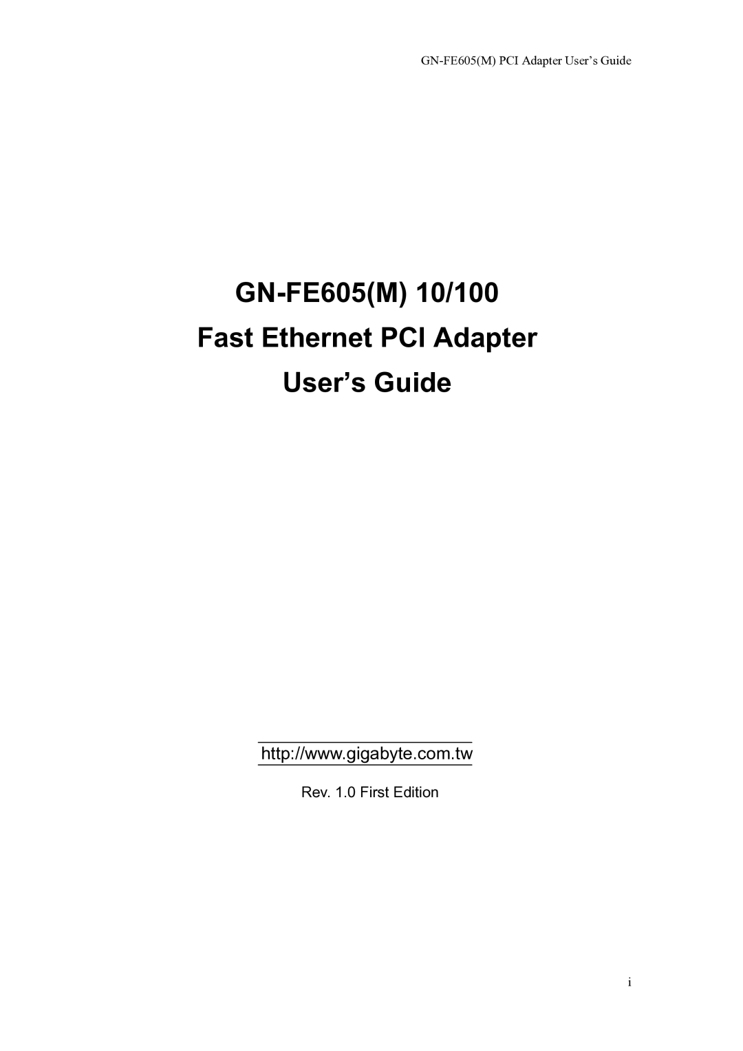 Gigabyte GN-FE605(M) manual GN-FE605M 10/100 Fast Ethernet PCI Adapter User’s Guide 