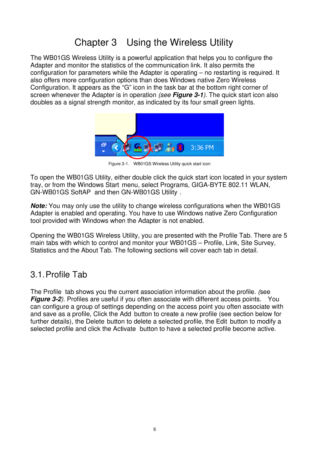 Gigabyte GN-WB01GS user manual Using the Wireless Utility, Profile Tab 