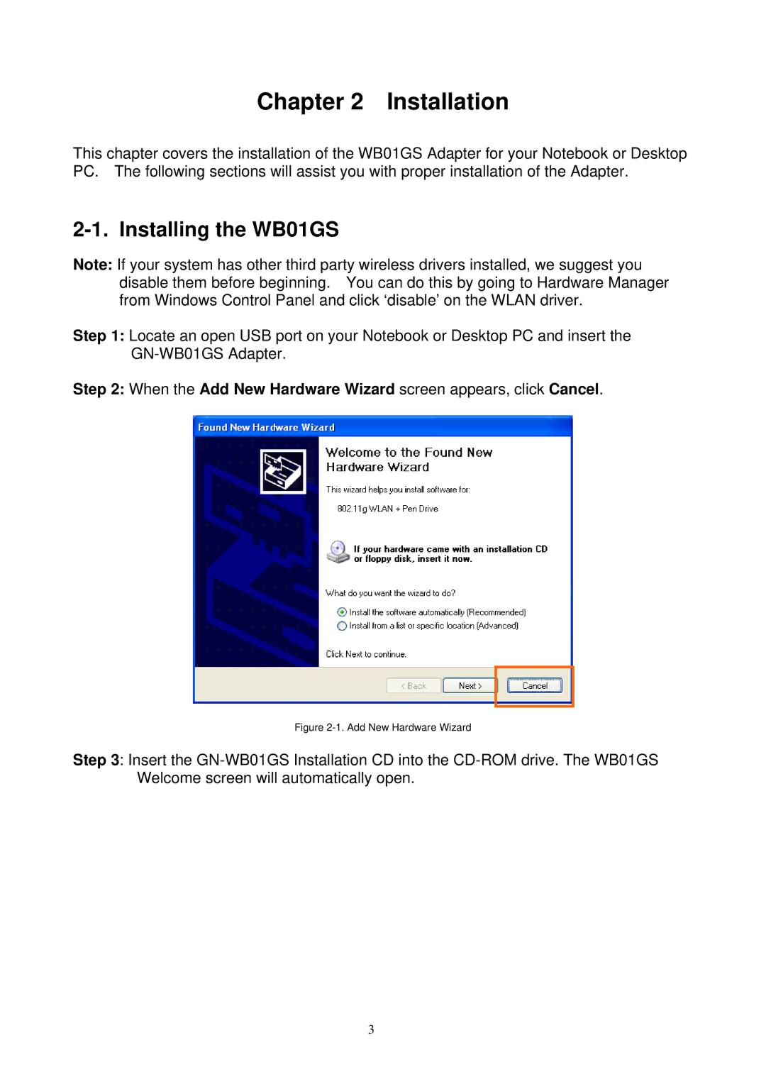 Gigabyte GN-WB01GS user manual Installation, Installing the WB01GS 