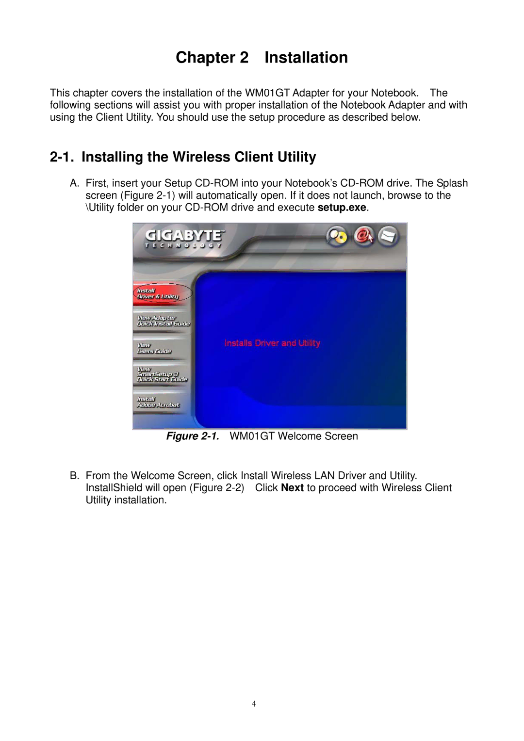 Gigabyte GN-WM01GT user manual Installation, Installing the Wireless Client Utility 