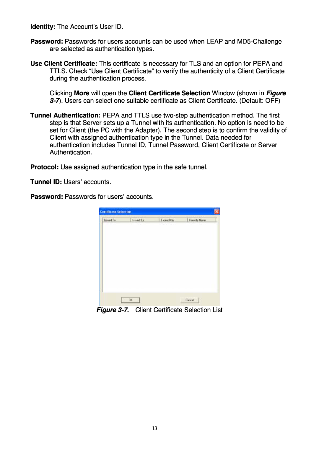 Gigabyte GN-WPKG user manual Identity The Account’s User ID, Protocol Use assigned authentication type in the safe tunnel 