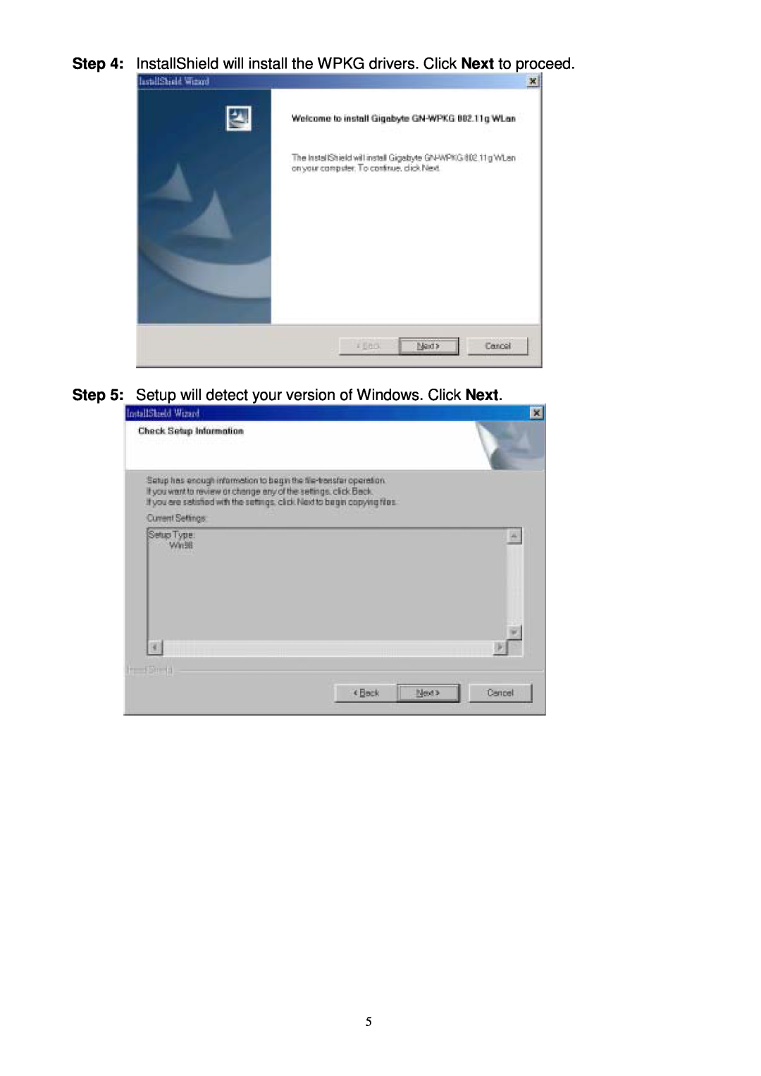 Gigabyte GN-WPKG user manual Setup will detect your version of Windows. Click Next 