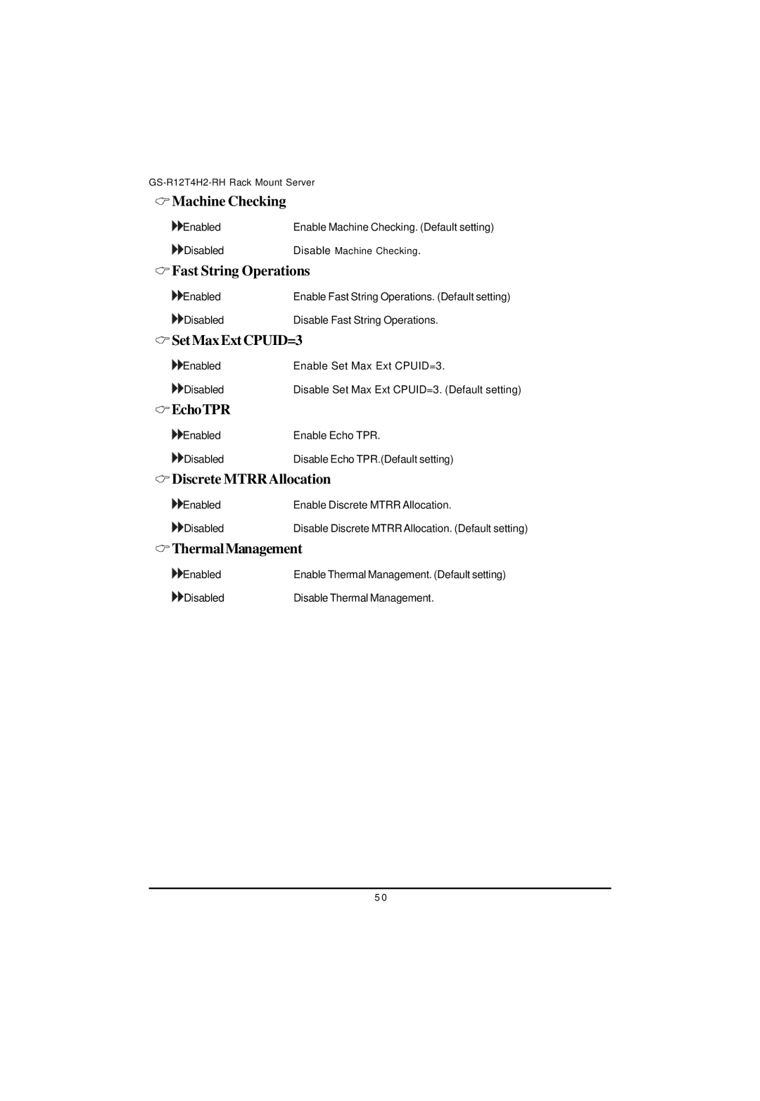 Gigabyte GS-R12T4H2-RH manual Machine Checking, Fast String Operations, SetMaxExtCPUID=3, EchoTPR, Discrete MTRRAllocation 