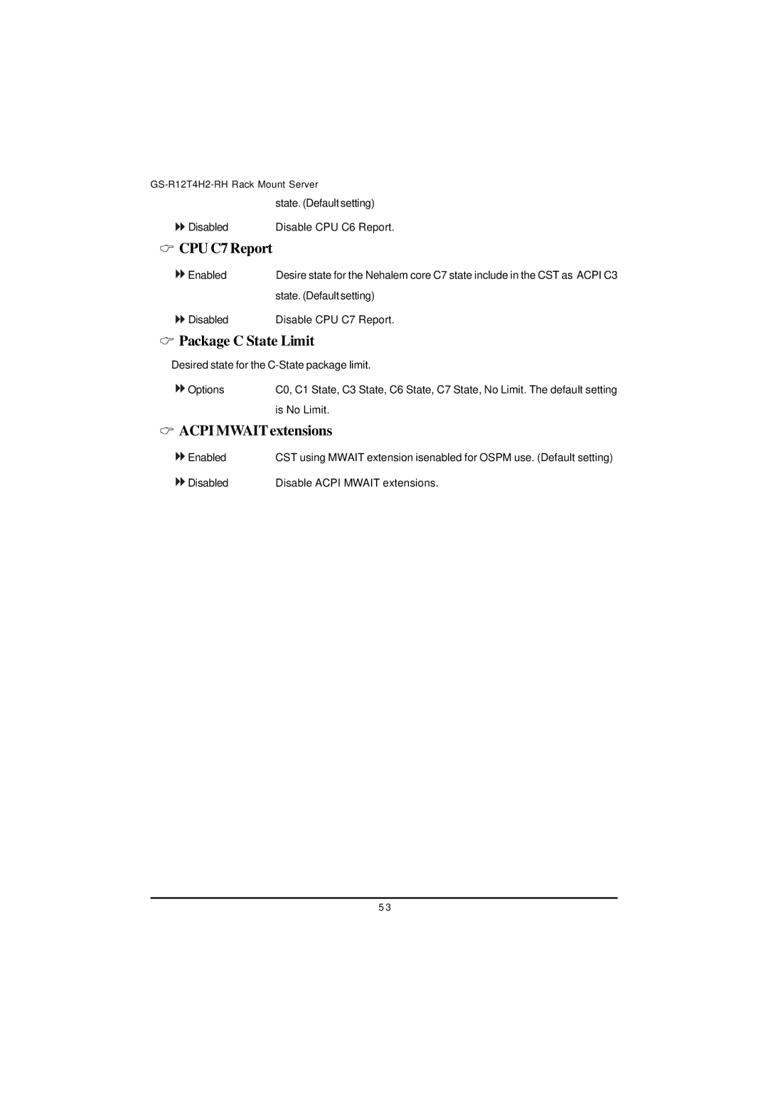 Gigabyte GS-R12T4H2-RH manual CPU C7 Report, Package C State Limit, Acpi Mwait extensions 