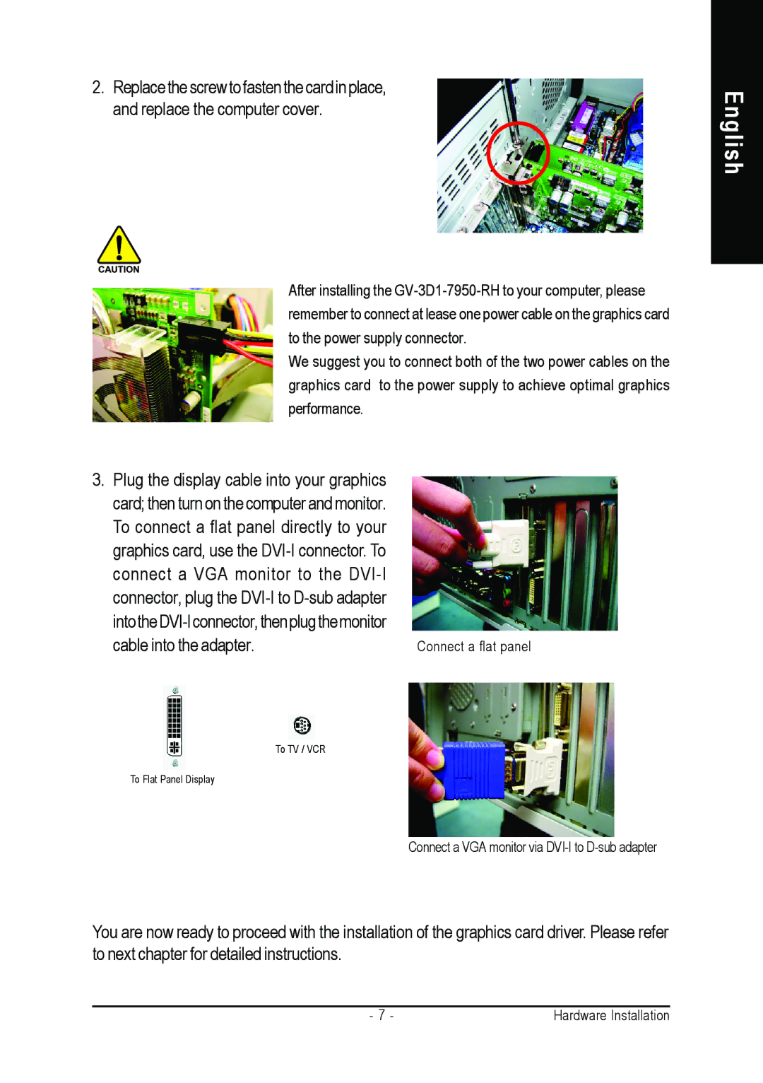 Gigabyte GV-3D1-7950-RH user manual Cable into the adapter 