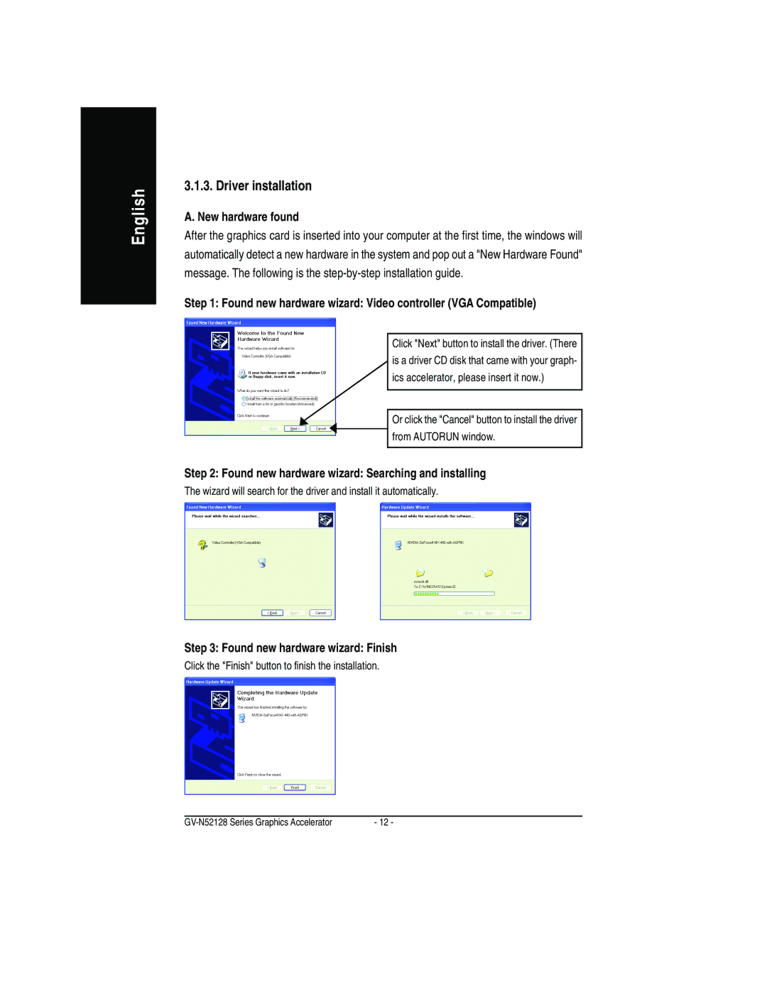 Gigabyte GV-N52128D Driver installation, New hardware found, Found new hardware wizard Video controller VGA Compatible 