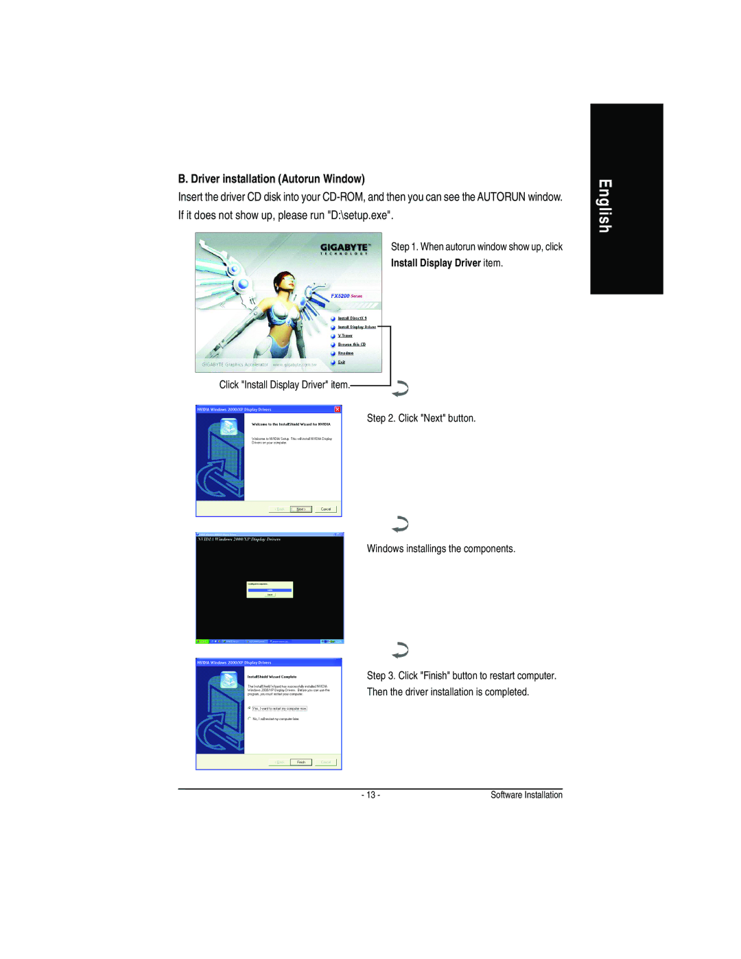 Gigabyte GV-N52128D user manual Driver installation Autorun Window, If it does not show up, please run D\setup.exe 