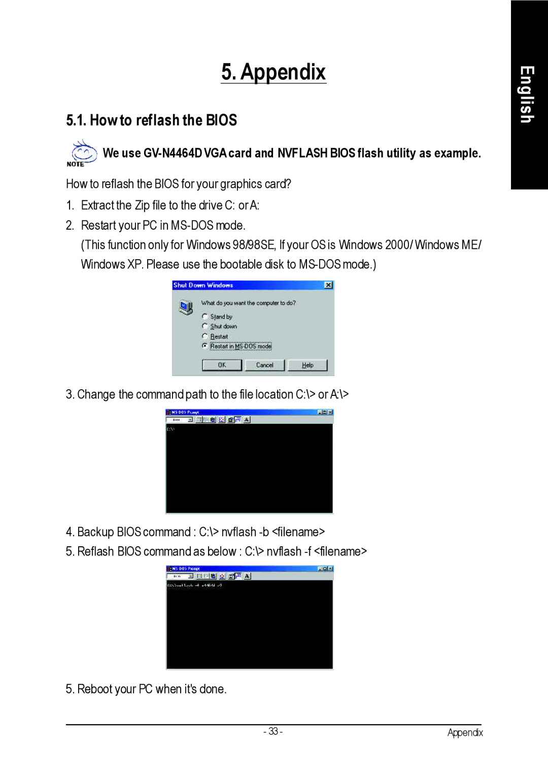 Gigabyte GV-N57256V, GV-N57128DE, GV-N57256DE user manual Appendix, How to reflash the Bios 