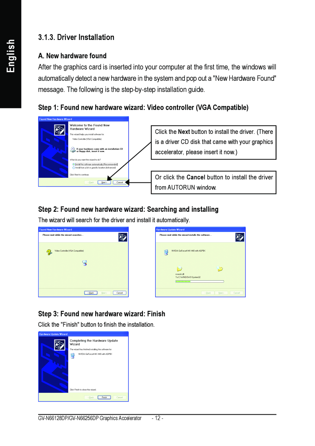 Gigabyte GV-N66128DP Driver Installation, New hardware found, Found new hardware wizard Video controller VGA Compatible 