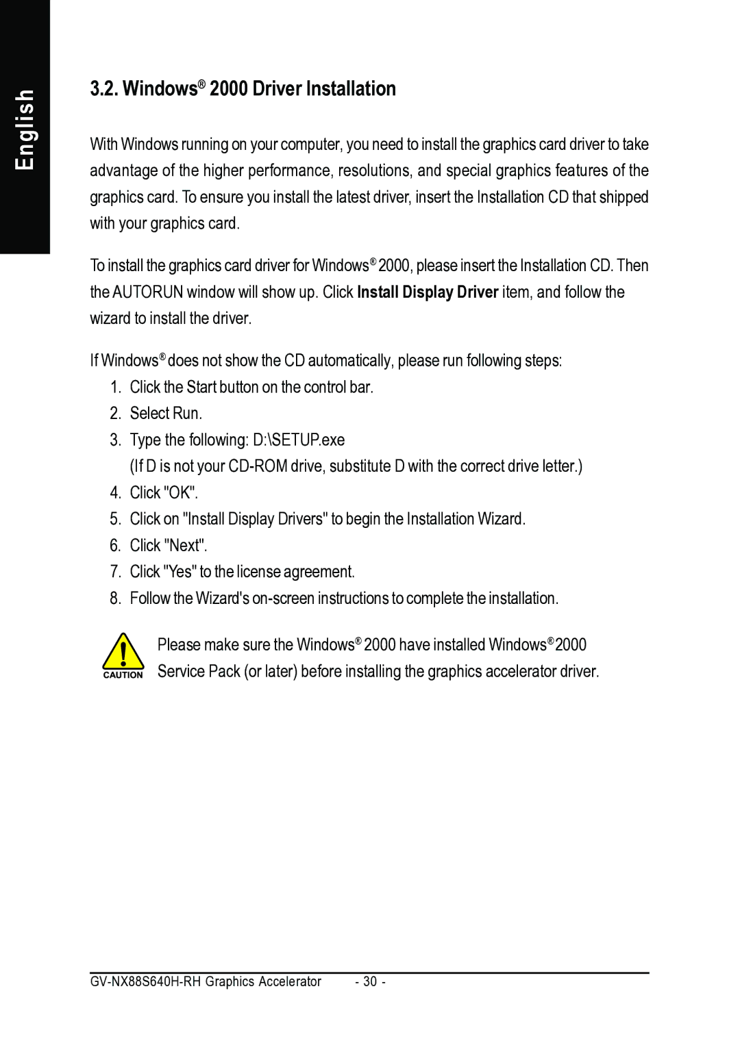 Gigabyte GV-NX88S640H-RH user manual Windows 2000 Driver Installation 