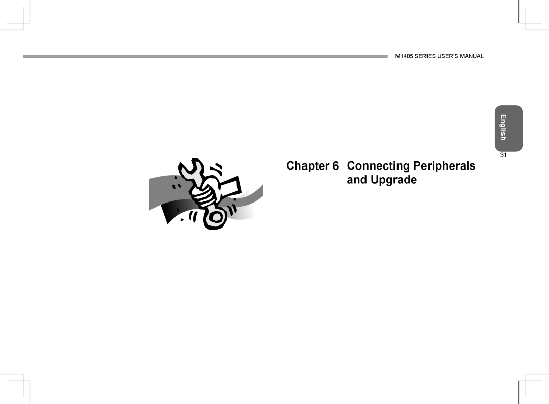 Gigabyte M1405 user manual Connecting Peripherals Upgrade 