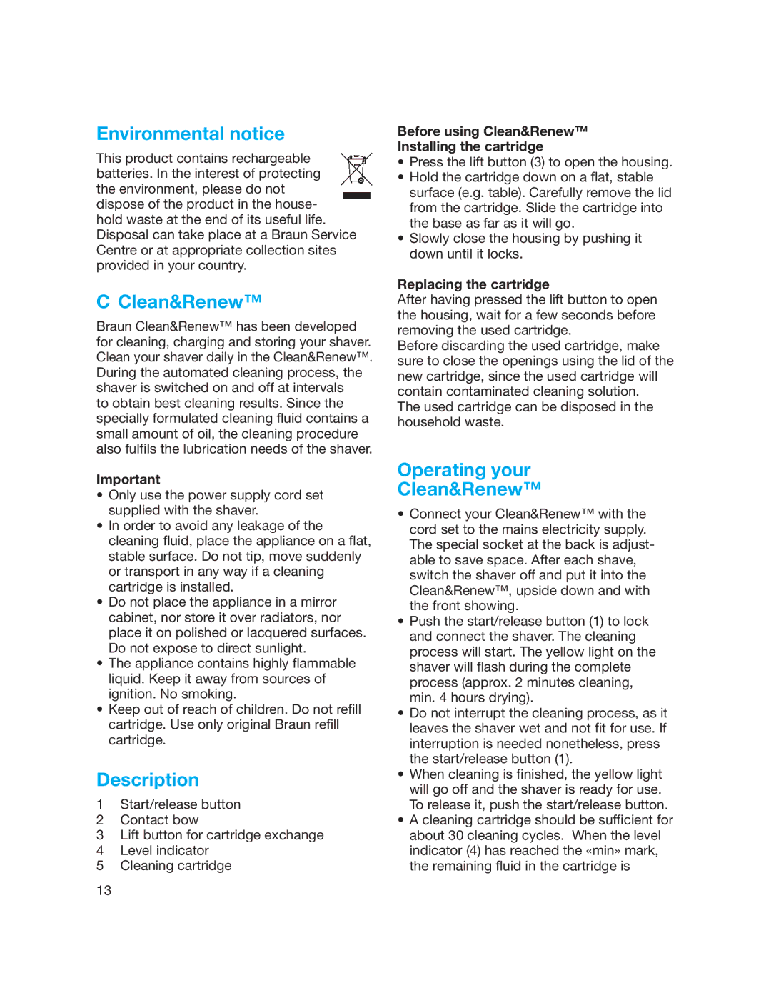 Gillette 350CC Environmental notice, Operating your Clean&Renew, Before using Clean&Renew Installing the cartridge 