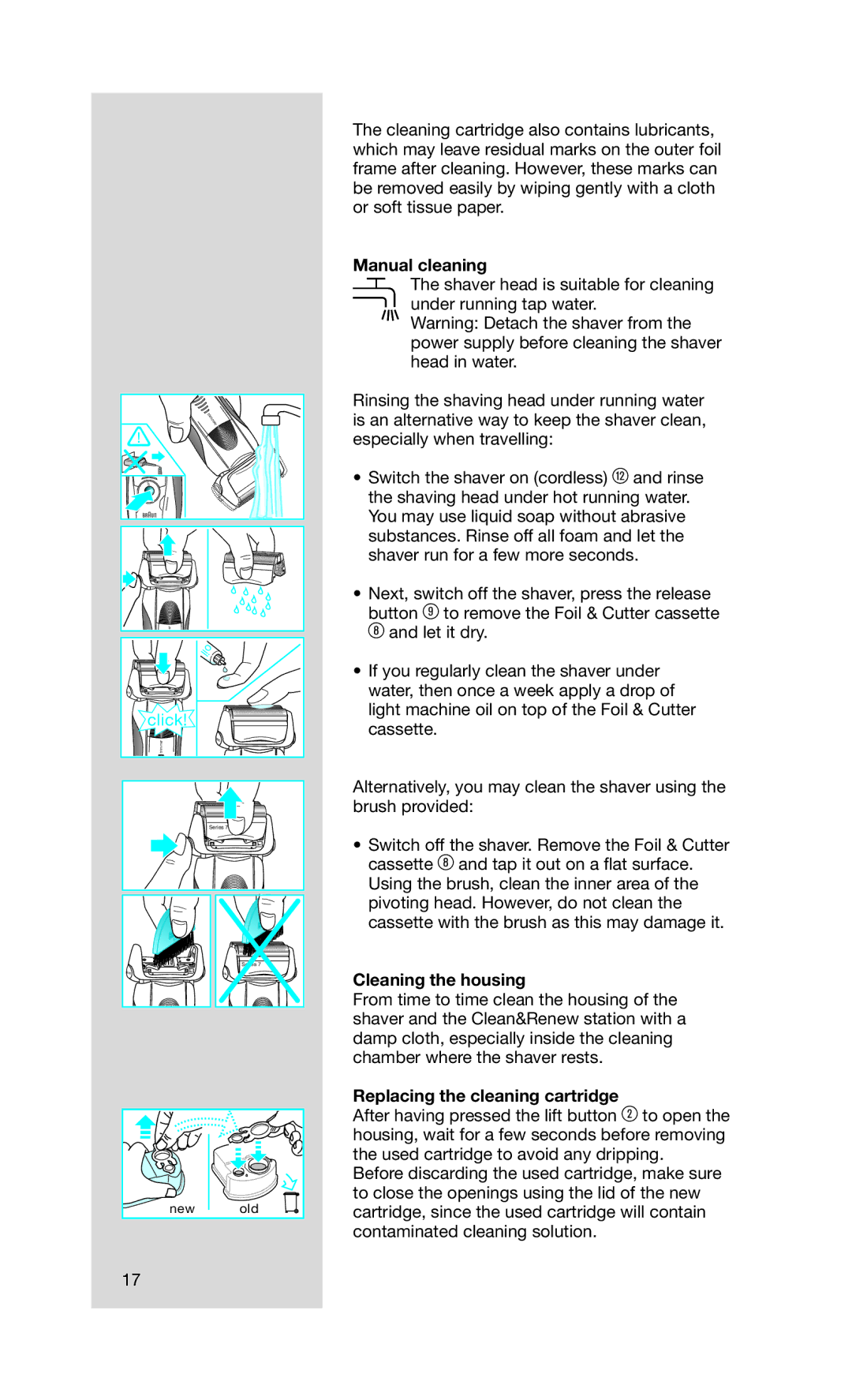 Gillette SERIES 5 manual Manual cleaning, Cleaning the housing, Replacing the cleaning cartridge 