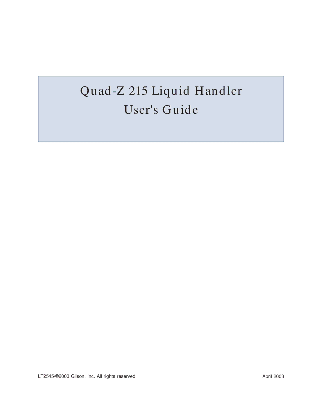 Gilson manual Quad-Z 215 Liquid Handler Users Guide 