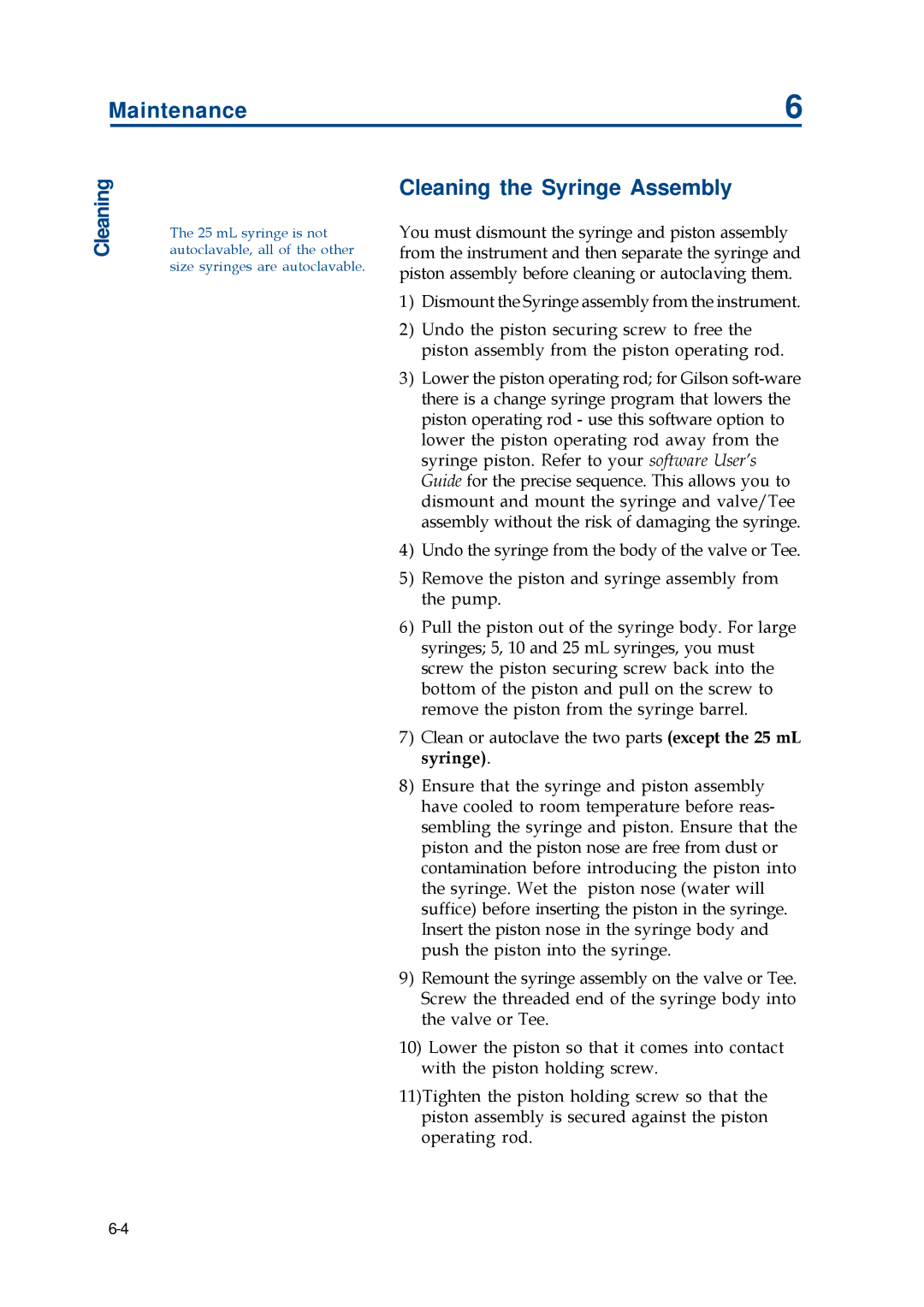Gilson 402 manual Cleaning the Syringe Assembly, Clean or autoclave the two parts except the 25 mL syringe 