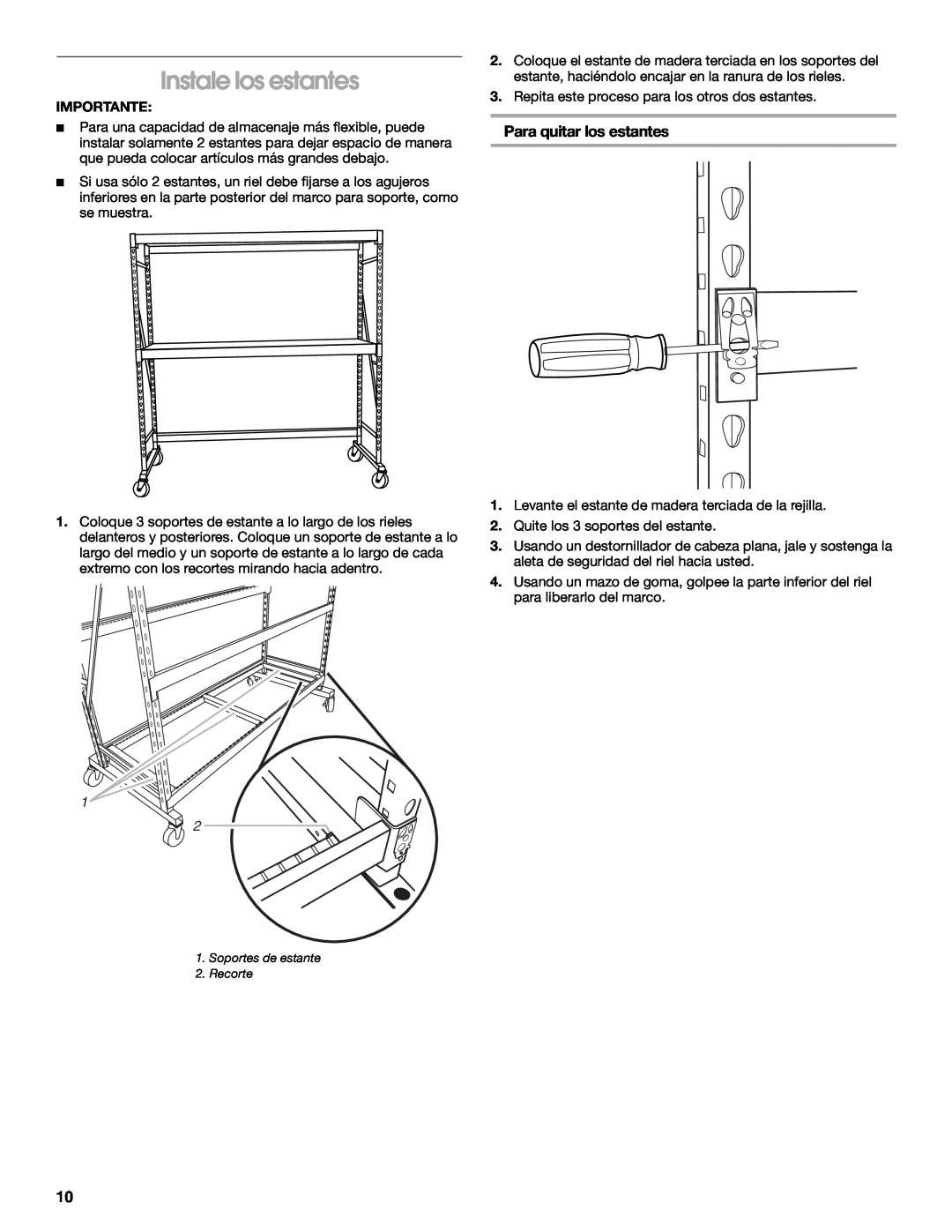 Gladiator Garageworks 2253351A manual Instale los estantes, Para quitar los estantes 