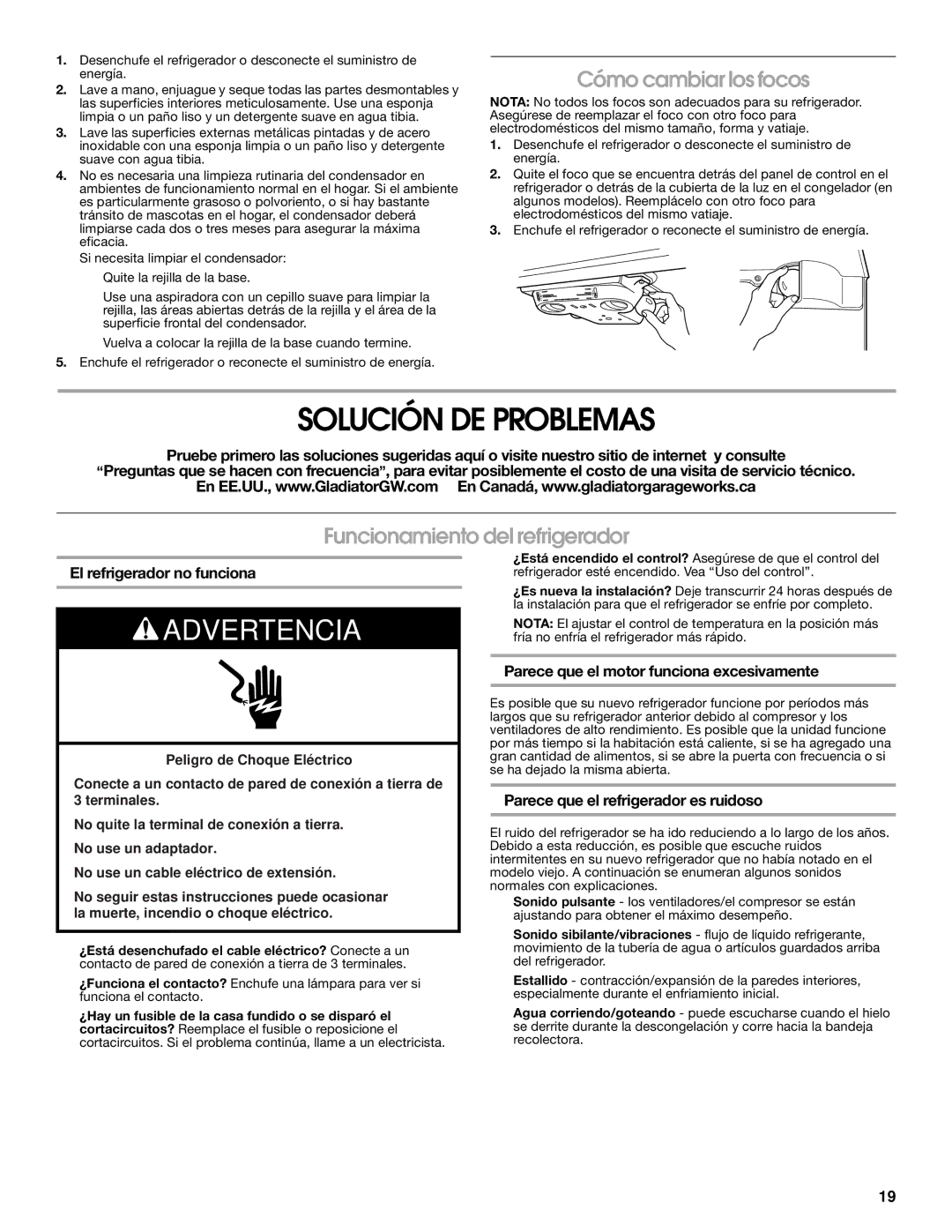 Gladiator Garageworks W10131416A manual Solución DE Problemas, Cómo cambiar los focos, Funcionamiento del refrigerador 