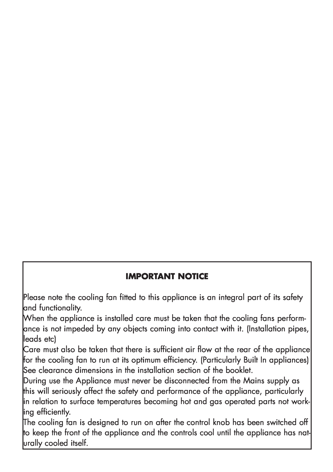 Glen Dimplex Home Appliances Ltd 110 GT, 100 manual Important Notice 