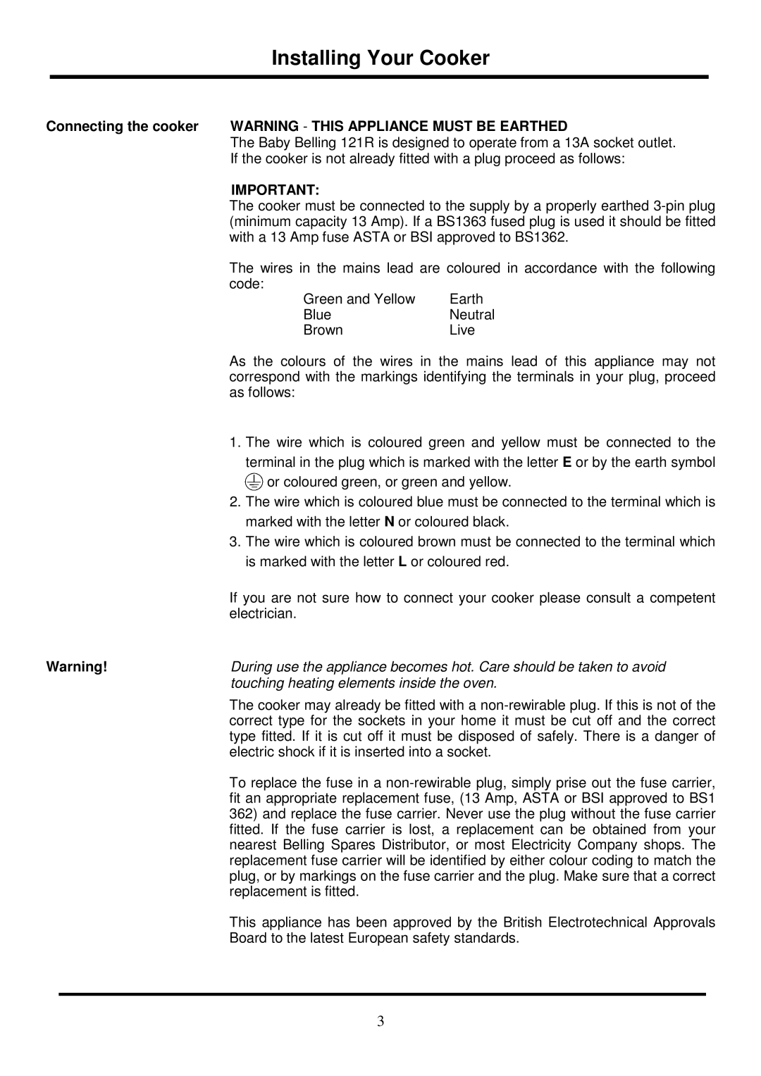 Glen Dimplex Home Appliances Ltd 121R manual Connecting the cooker, Electric shock if it is inserted into a socket 