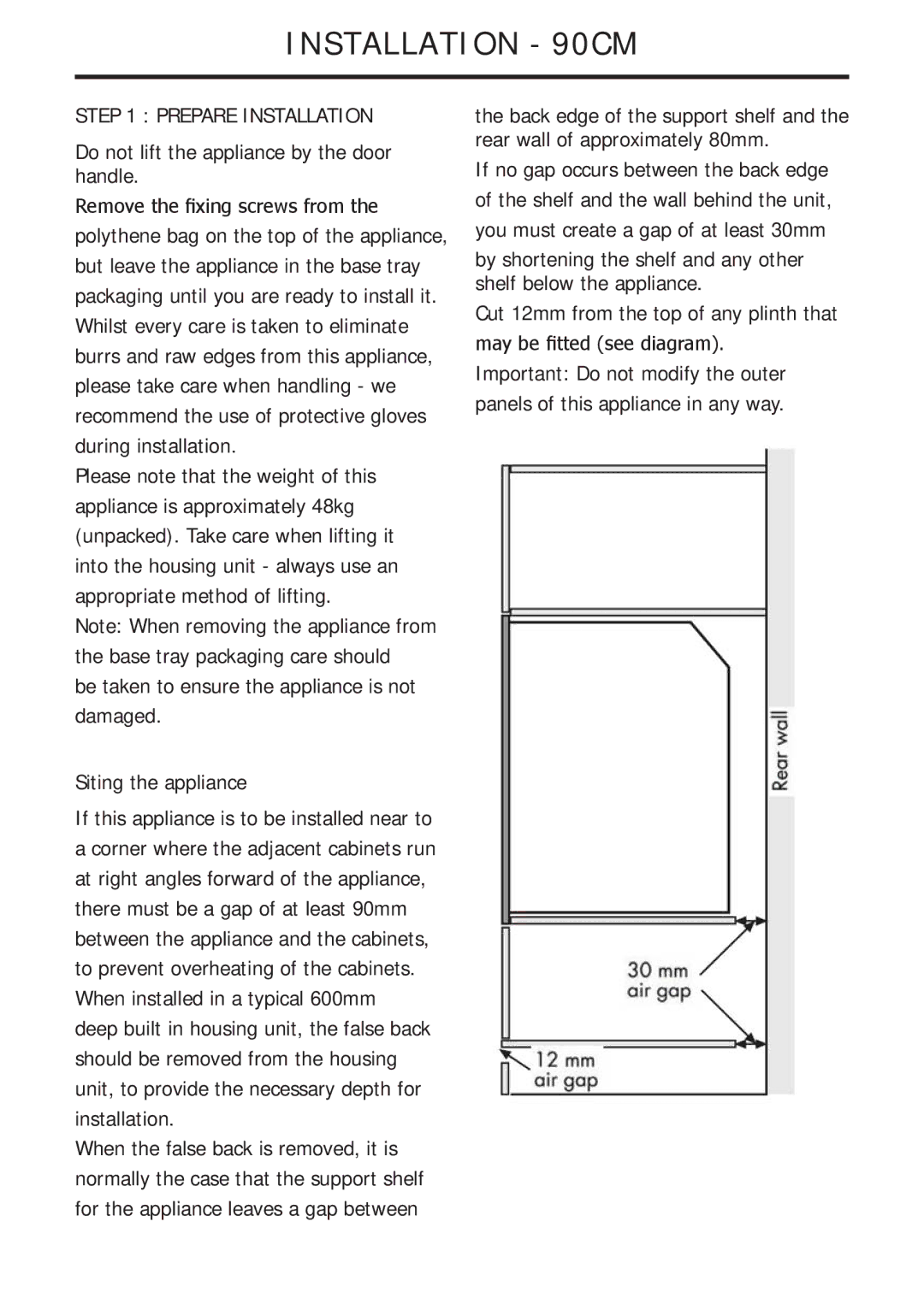 Glen Dimplex Home Appliances Ltd 82757900 manual Installation 90CM, Prepare Installation 