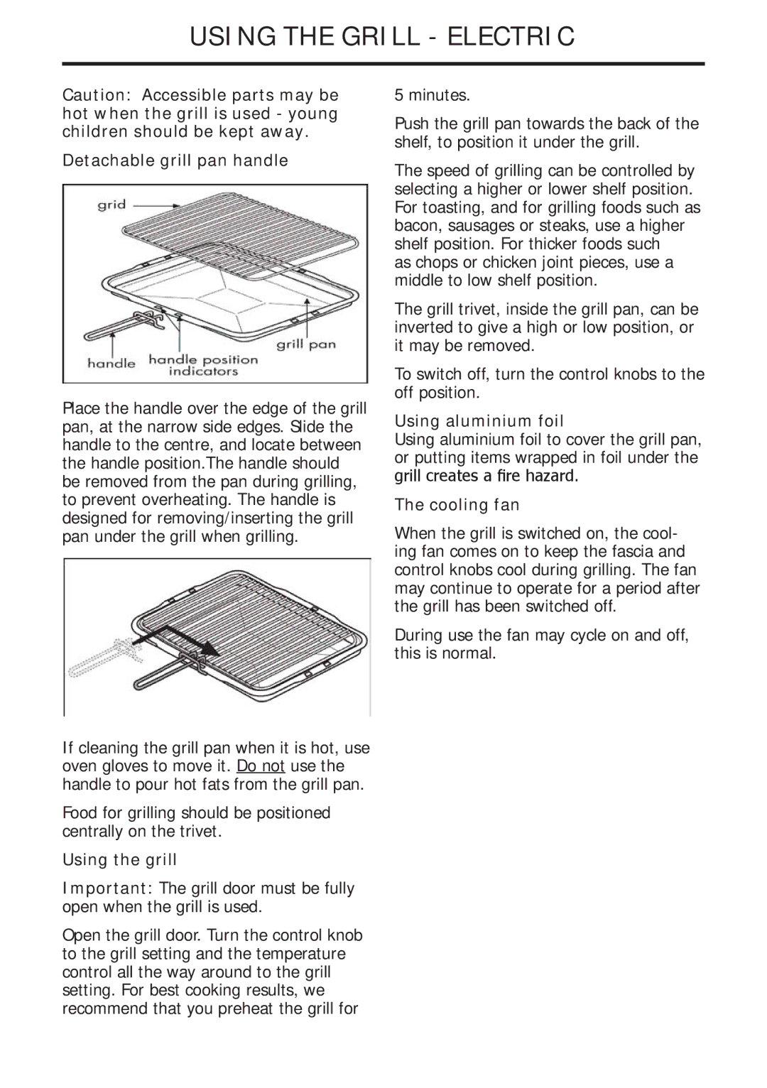 Glen Dimplex Home Appliances Ltd 82757900 manual Using the Grill Electric, Detachable grill pan handle, Using the grill 