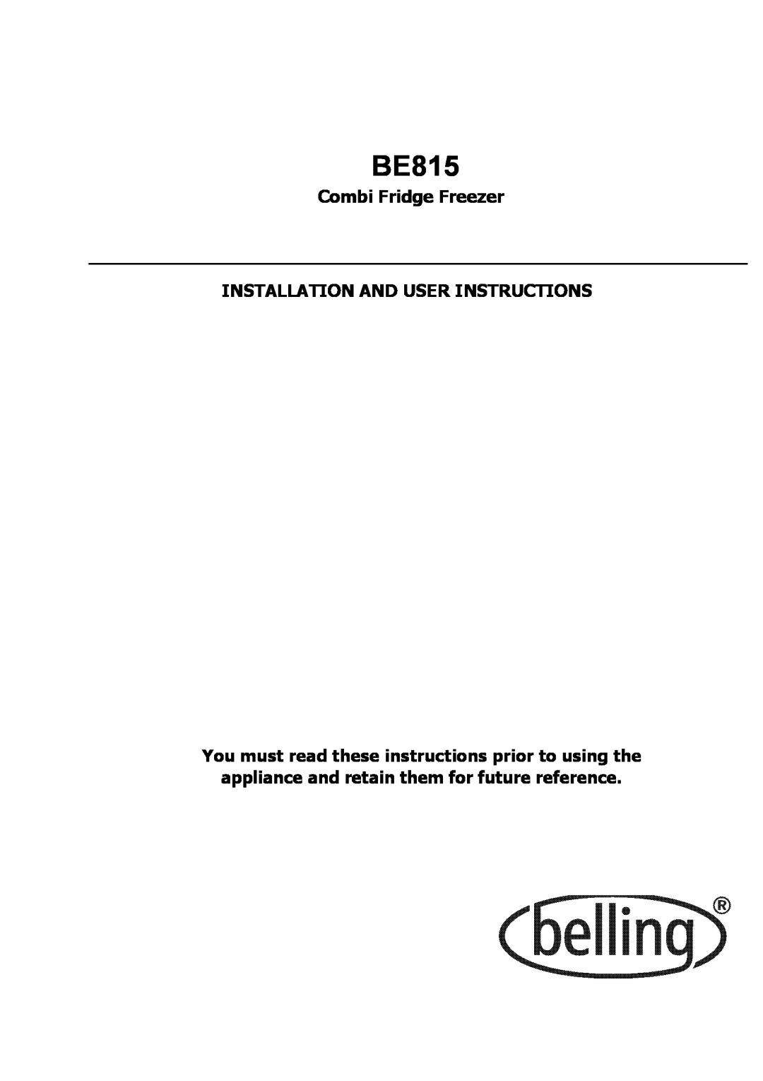 Glen Dimplex Home Appliances Ltd BE815 manual Combi Fridge Freezer, Installation And User Instructions 