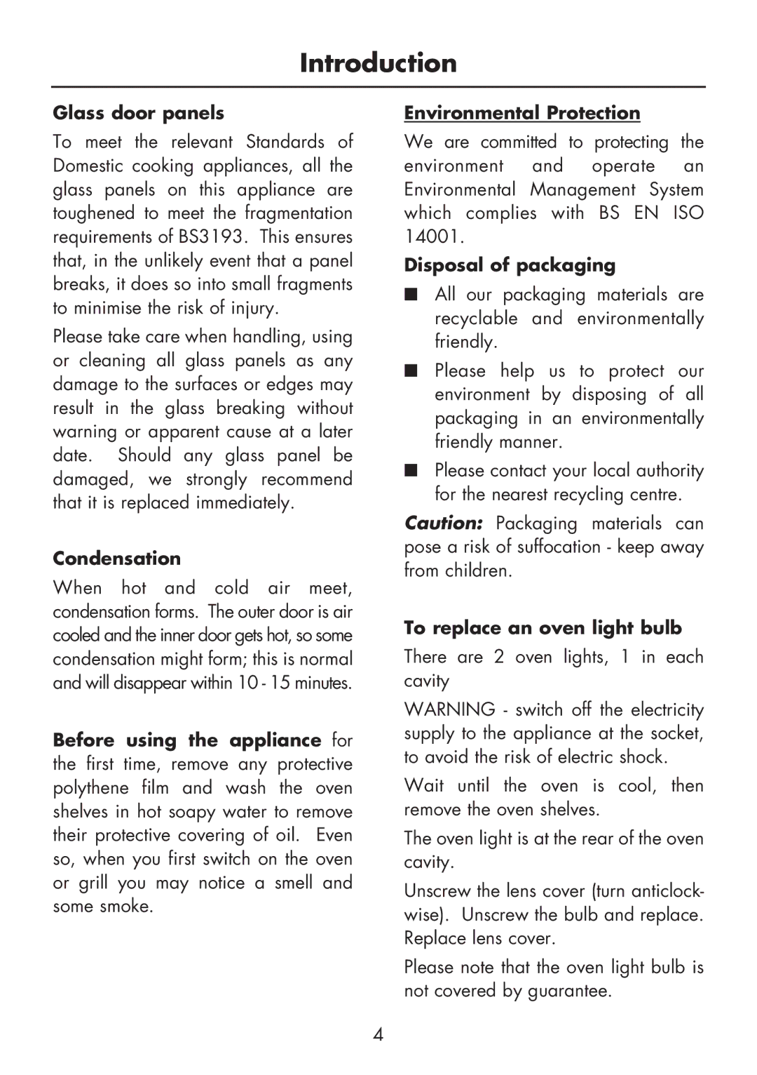 Glen Dimplex Home Appliances Ltd BI 70 G manual Glass door panels, Condensation, Disposal of packaging 