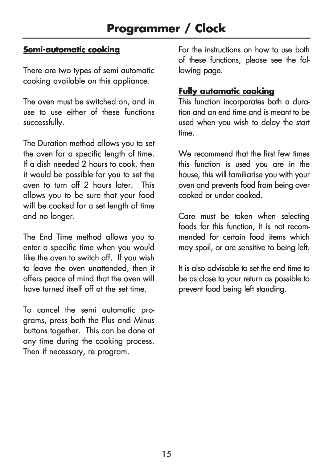 Glen Dimplex Home Appliances Ltd BI 90 MF manual Semi-automatic cooking, Fully automatic cooking, Programmer / Clock 