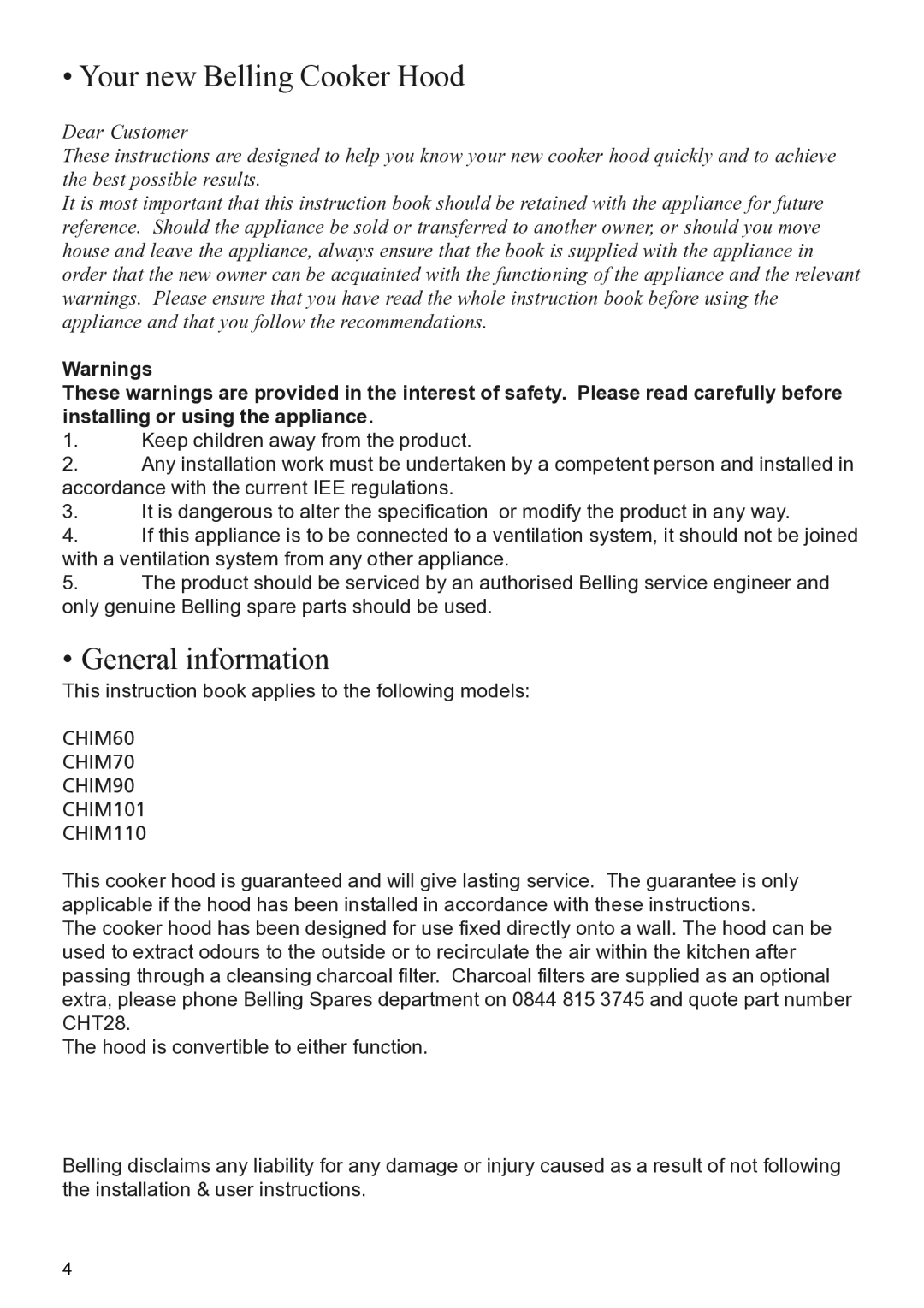 Glen Dimplex Home Appliances Ltd CHIM101, CHIM90, CHIM119, CHIM60, CHIM70 Your new Belling Cooker Hood, General information 