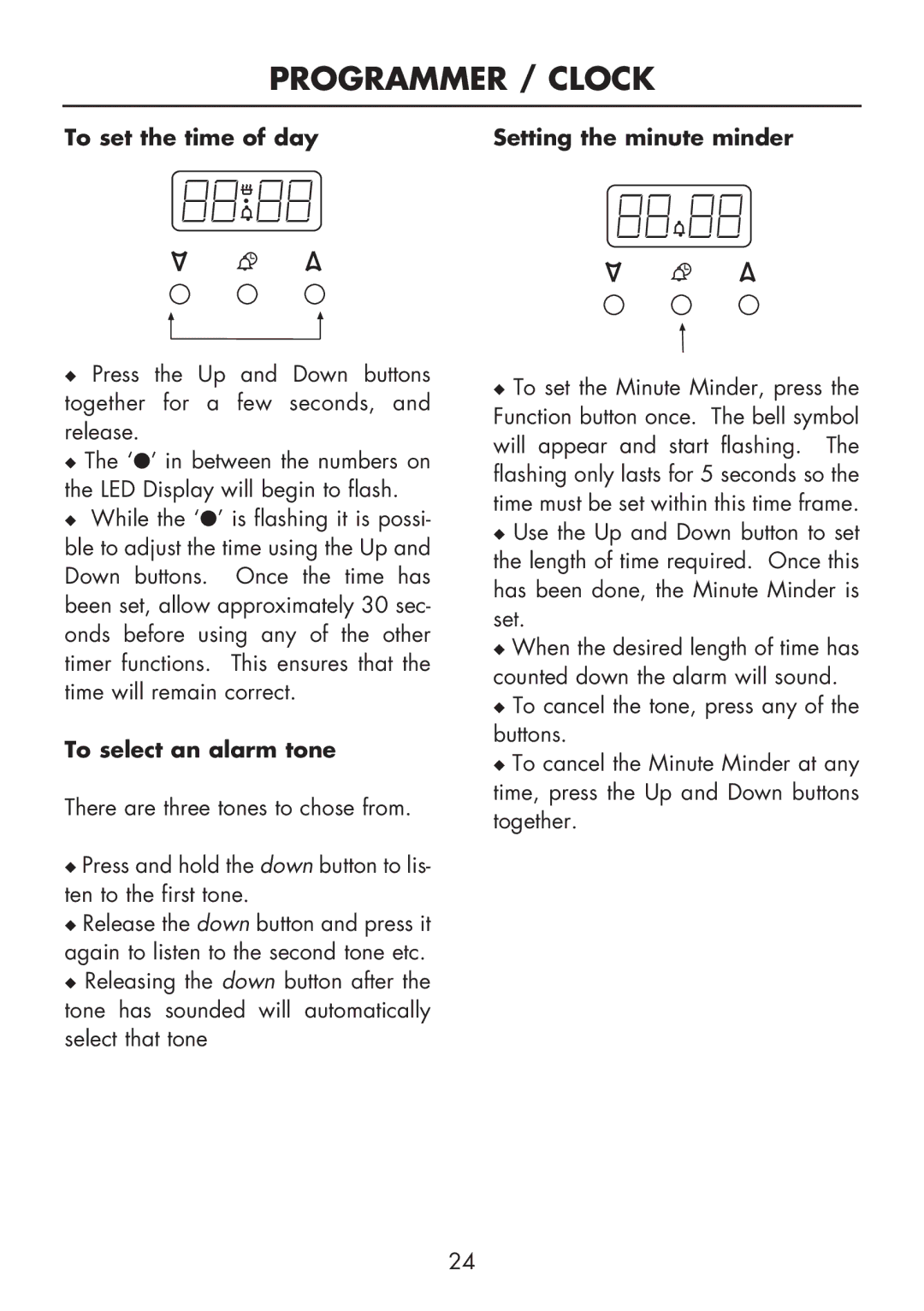 Glen Dimplex Home Appliances Ltd FSE 60 DOP To set the time of day Setting the minute minder, To select an alarm tone 