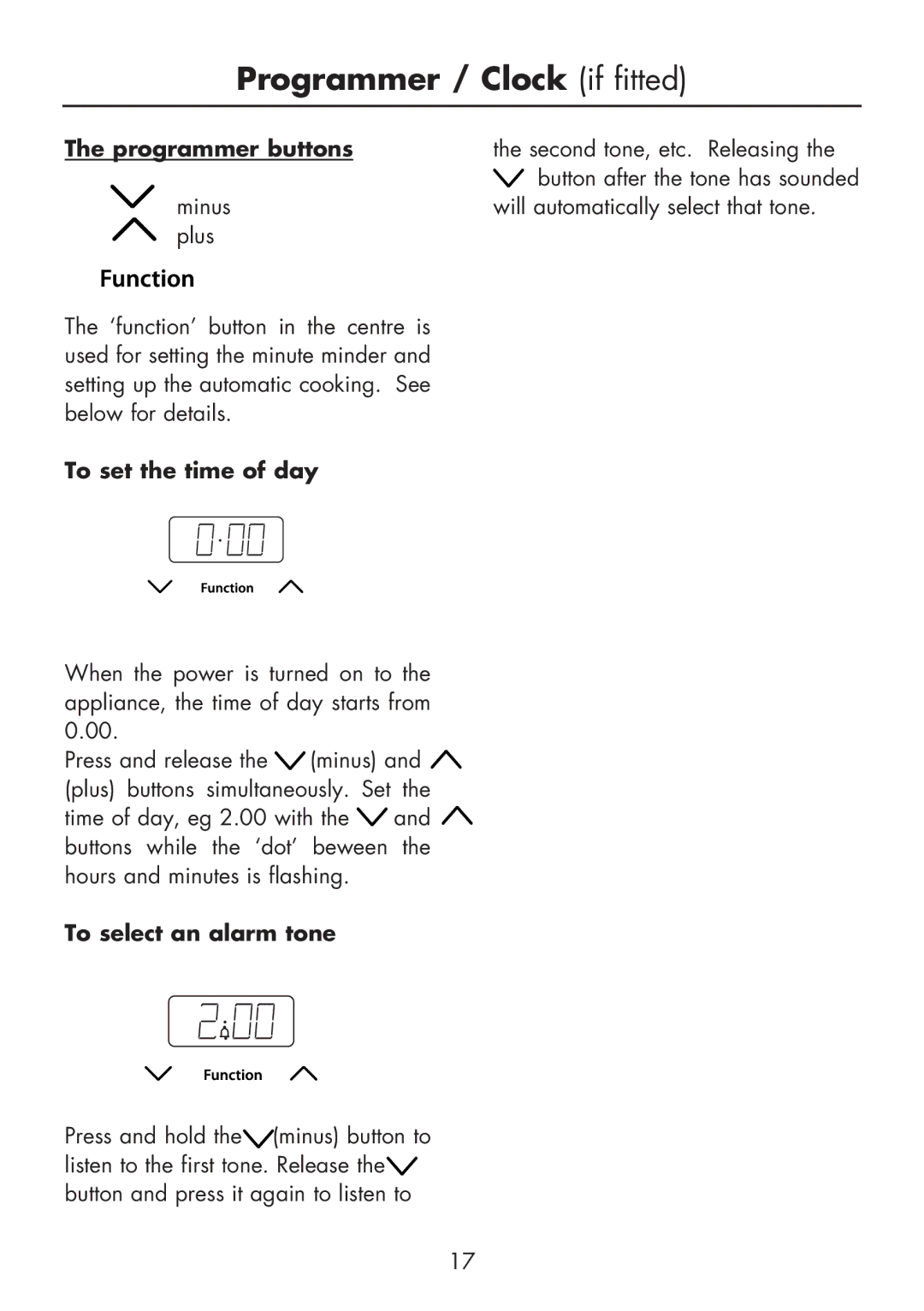 Glen Dimplex Home Appliances Ltd FSG 60 DO/DOP Programmer / Clock if fitted, Programmer buttons, To set the time of day 