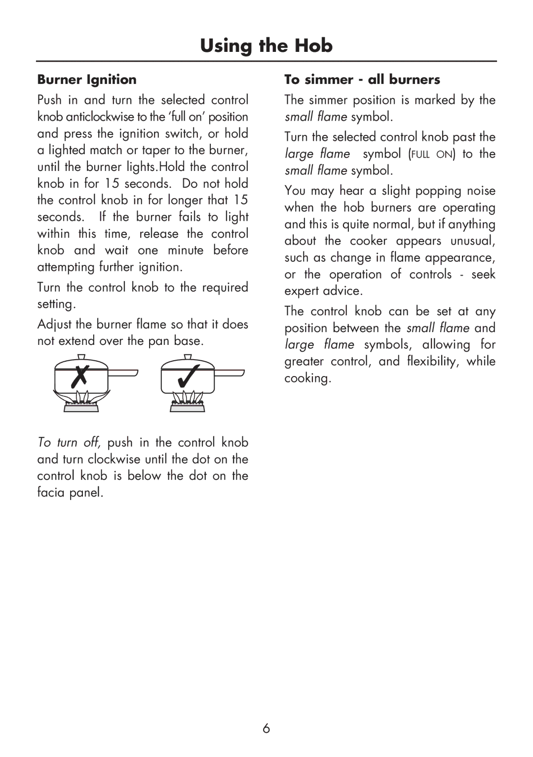 Glen Dimplex Home Appliances Ltd FSG 60 DO/DOP manual Using the Hob, Burner Ignition, To simmer all burners 